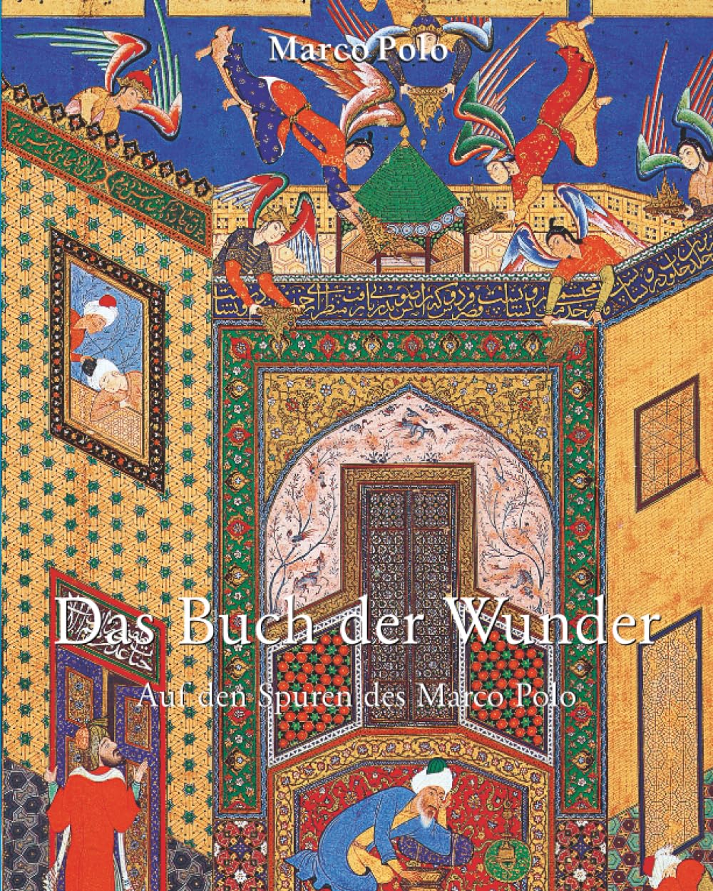 Marco Polo Das Buch Der Wunder : étude du récit de voyage médiéval européen