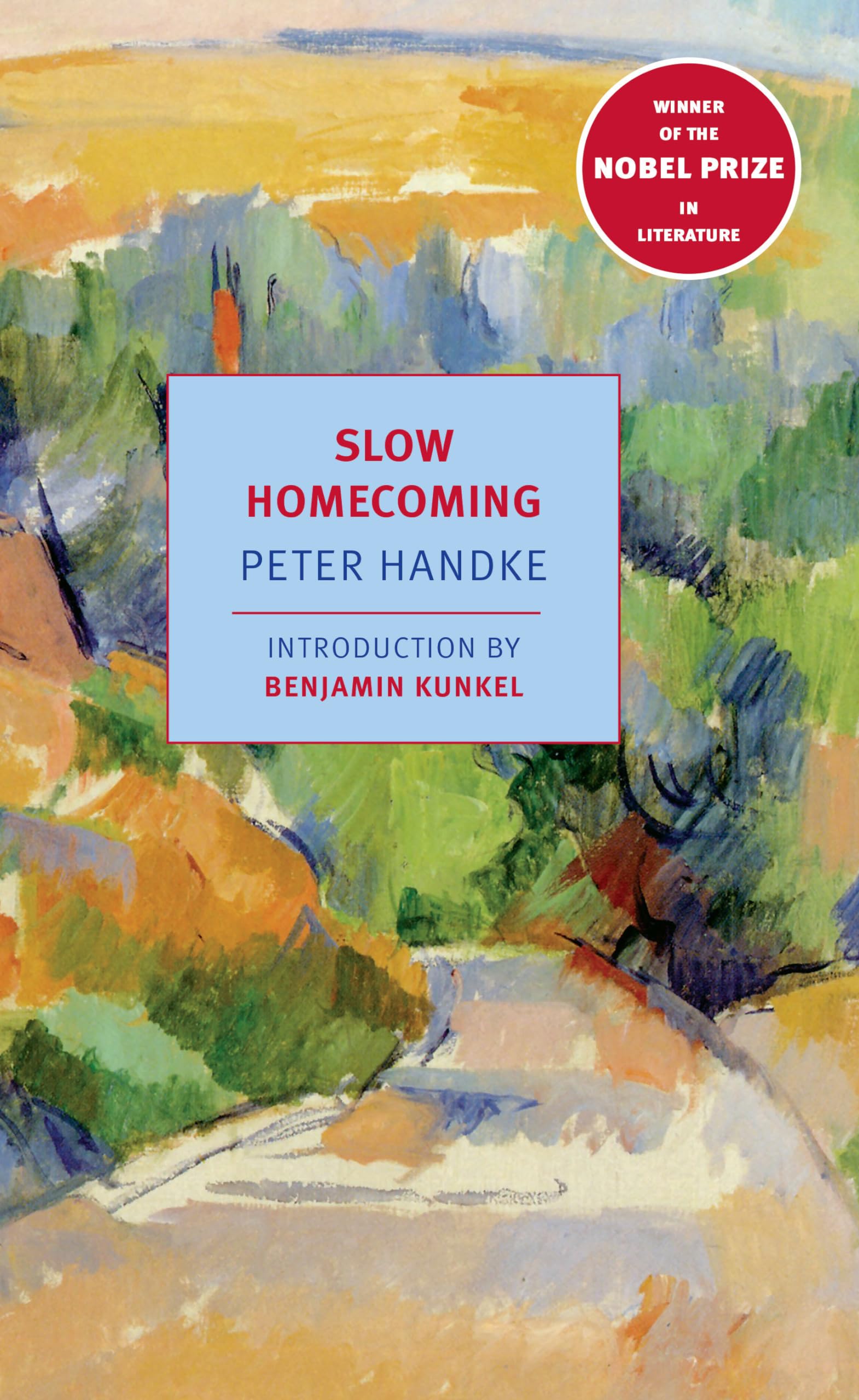 Slow Homecoming (New York Review Books Classics): Peter Handke