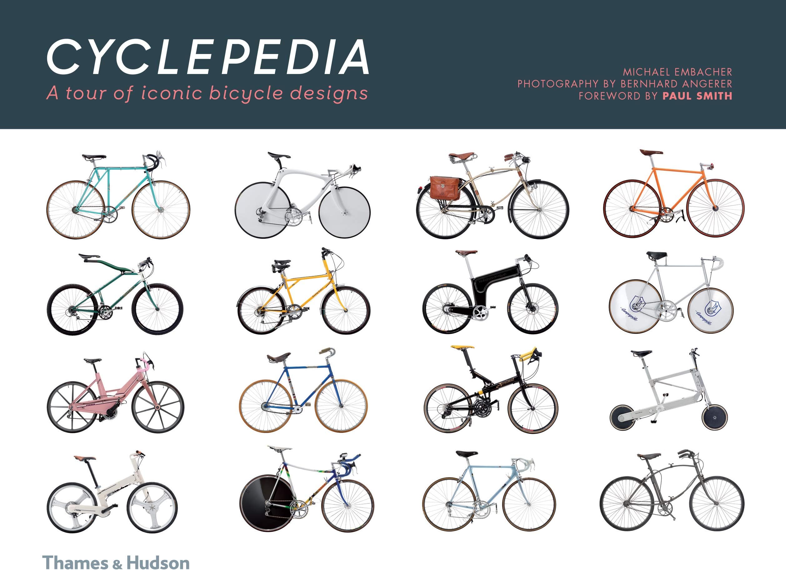 Cyclepedia: A Tour of Iconic Bicycle Designs