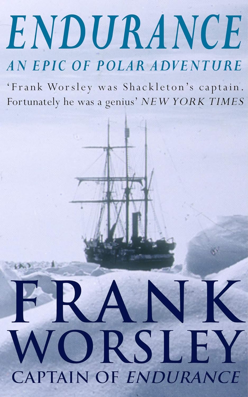 Endurance eBook Worsley, Frank Arthur Amazon.co.uk Kindle Store