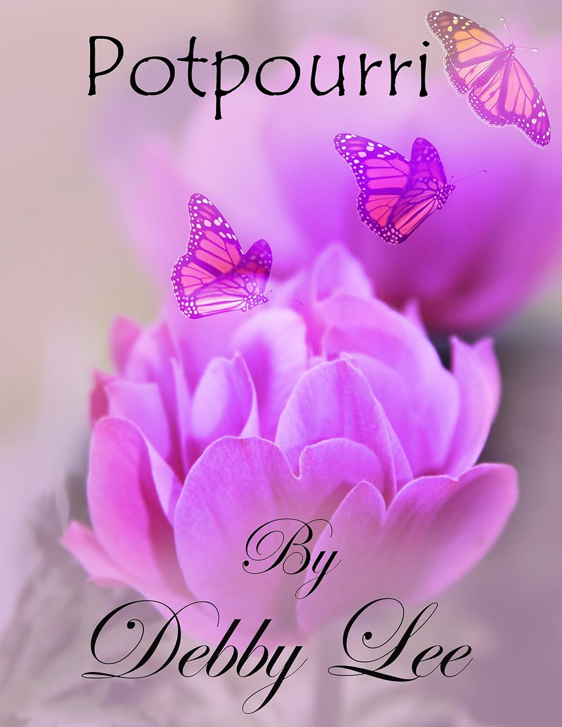 Potpourri Poetry, Devotions and other Short Works Kindle edition by