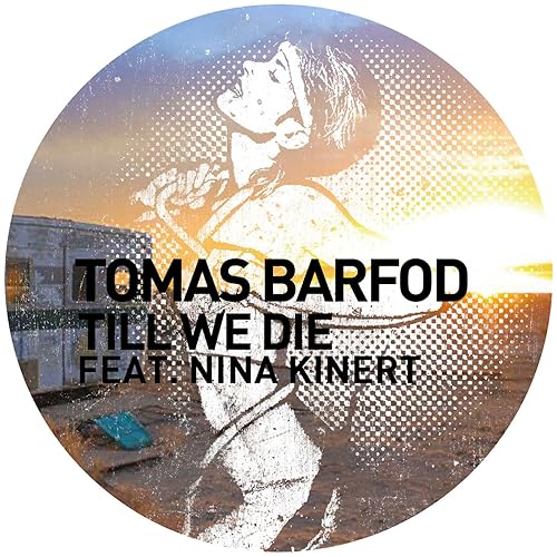 Till We Die Blond Ish Remix By Tomas Barfod Feat Nina Kinert On Amazon Music Amazon Com