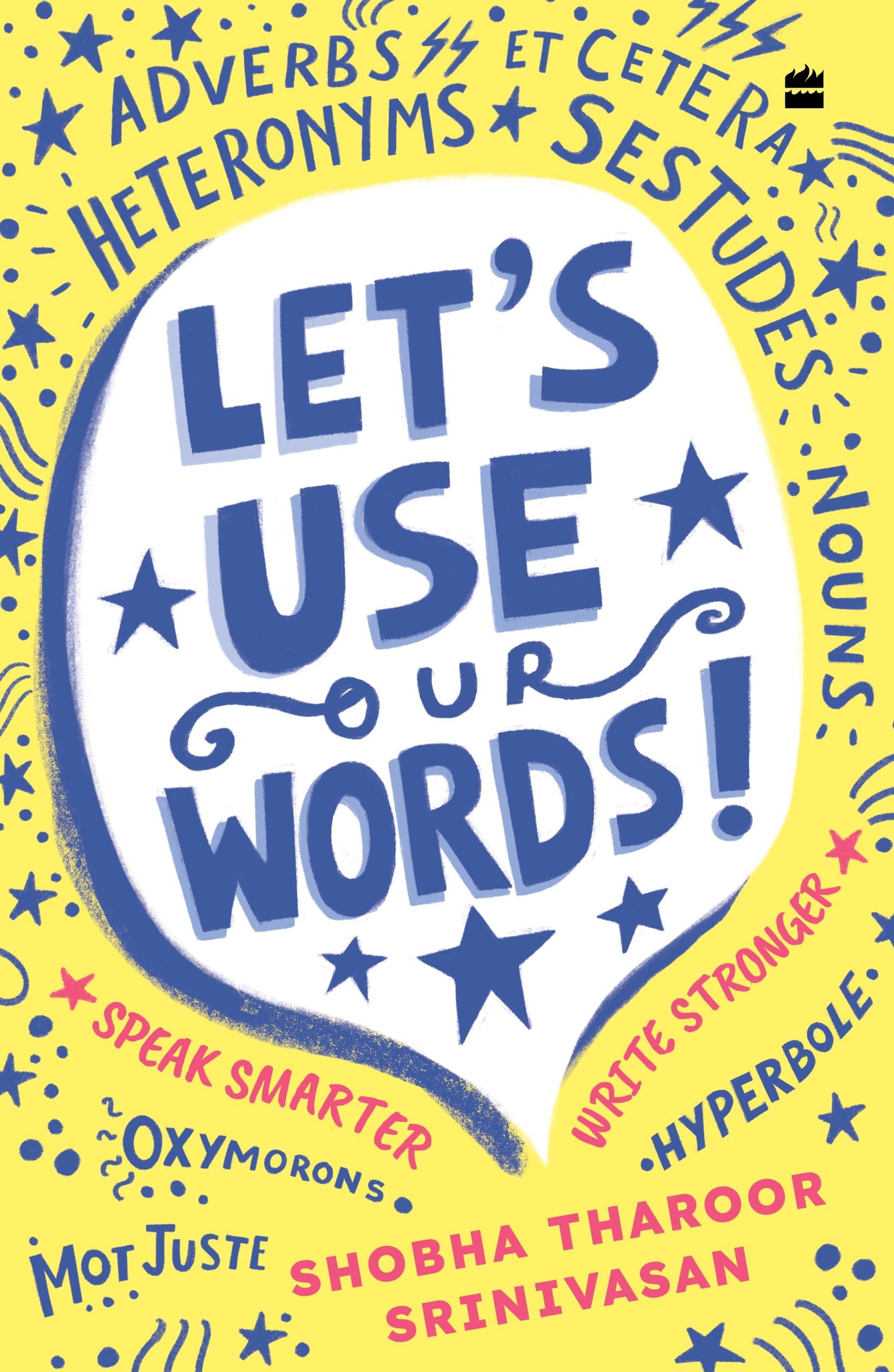 Let's Use Our Words : Speak Smarter, Write Stronger