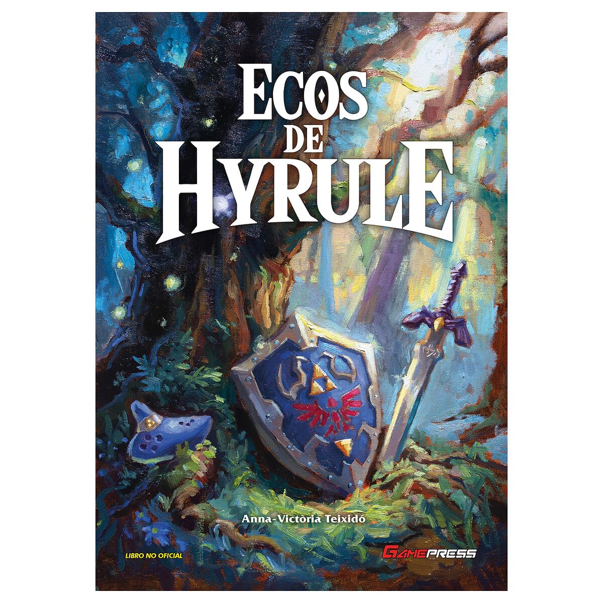 Libro ECOS DE HYRULE The Legend of Zelda Libro ECOS DE HYRULE The Legend of Zelda