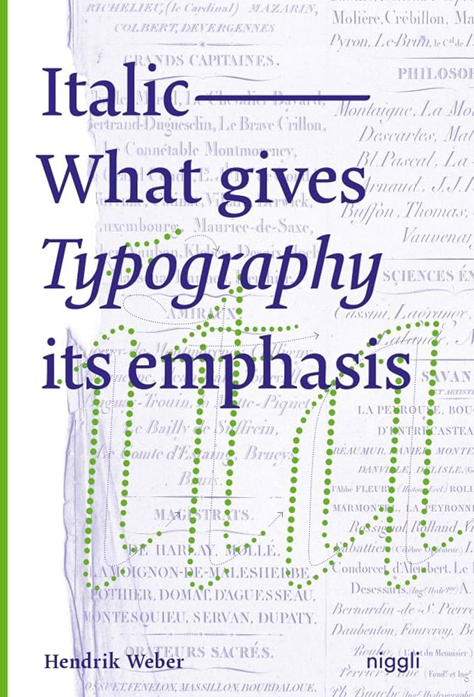 Language & Business Zanichelli 辞書 Italic: What gives Typography its emphasis: Weber, Hendrik