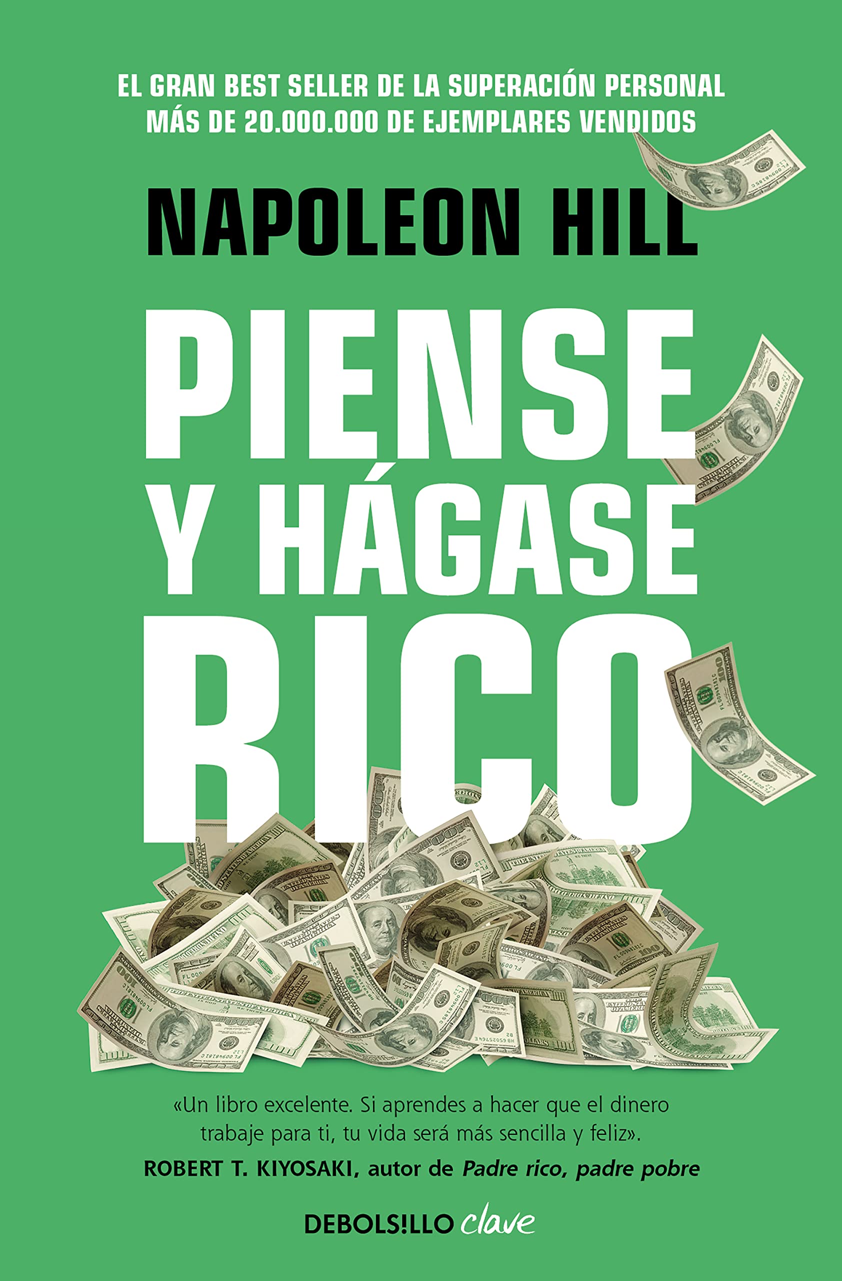 Piense y hagase rico: La riqueza y la realización personal al alcance de todos (Clave)