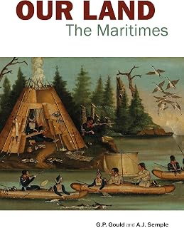 Our Land: The Maritimes