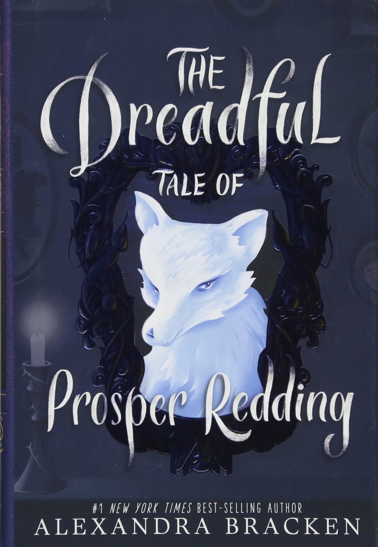 The Dreadful Tale of Prosper Redding