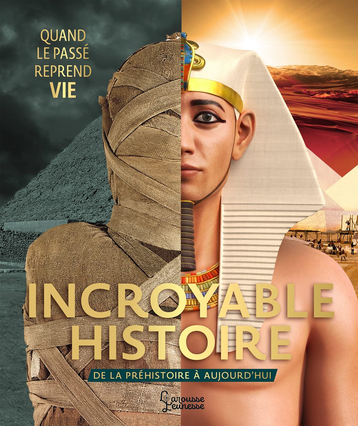 Incroyable Histoire: Quand le passé reprend vie