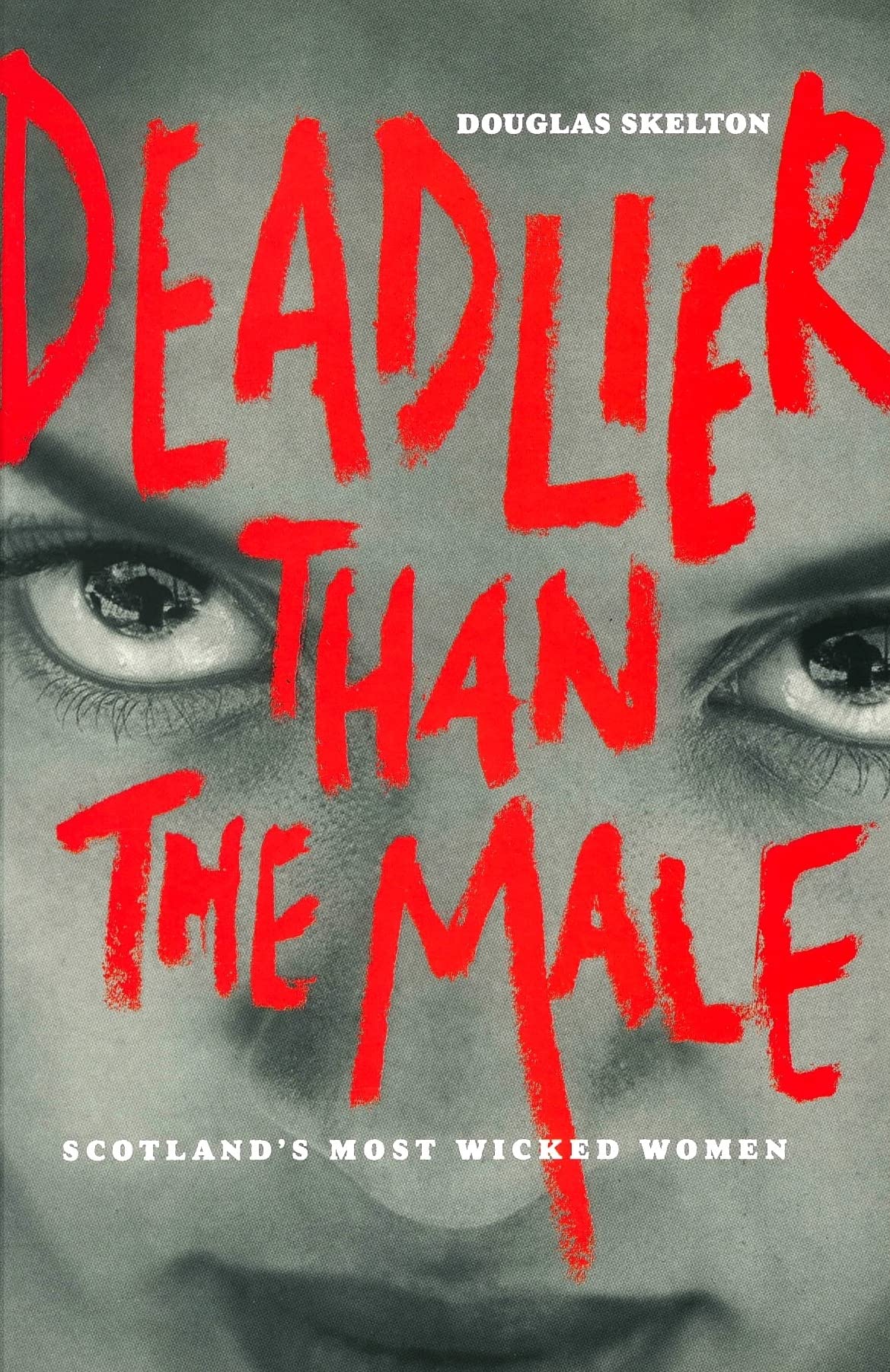 Buy Deadlier Than The Male — BookShops.in