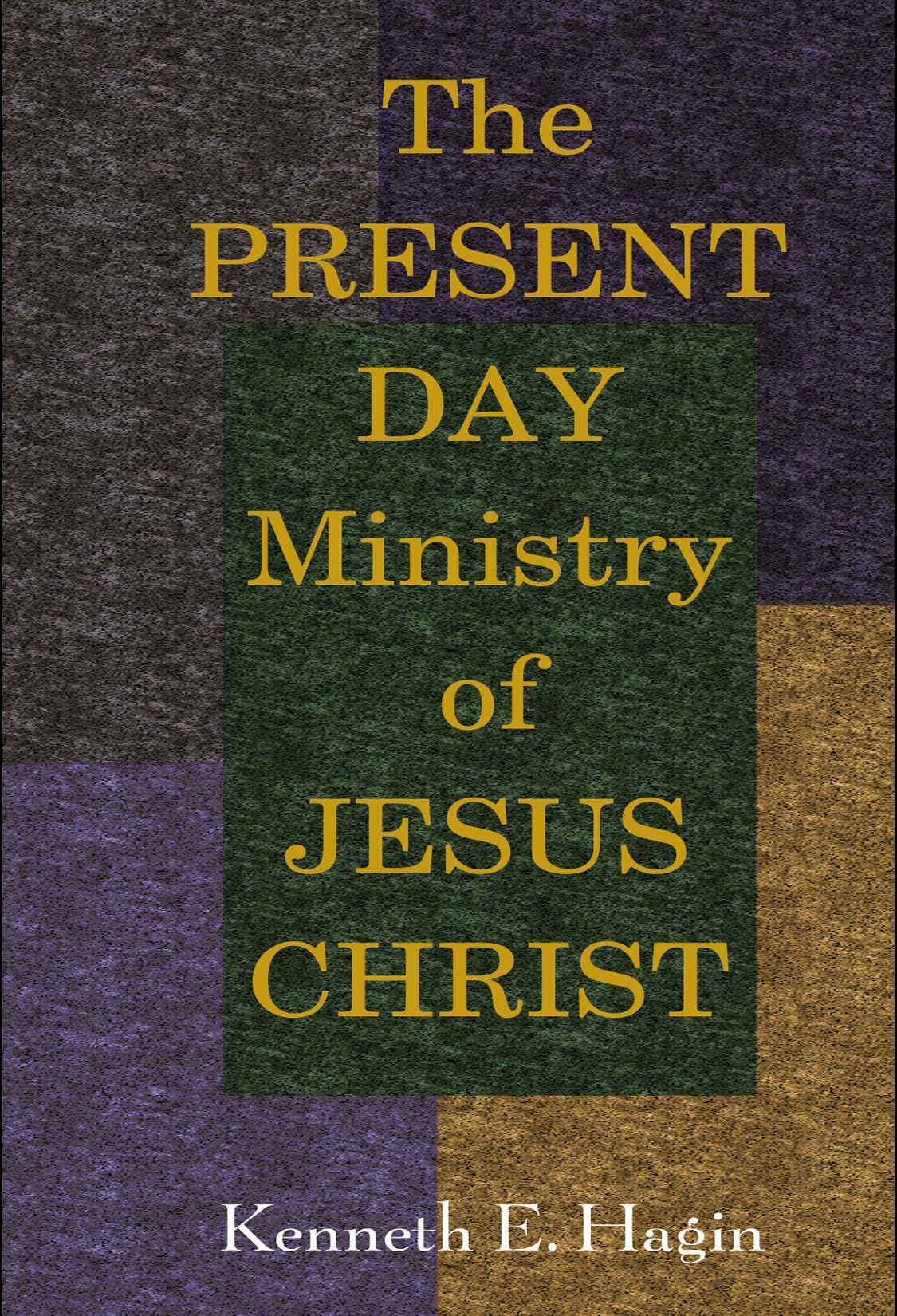 Buy The Present-Day Ministry of Jesus Christ — BookShops.in