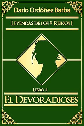 Leyendas de los 9 Reinos I Libro 4: El Devoradioses Tienda Kindle,eBooks Kindle,Ciencia ficción, fantasía y terror