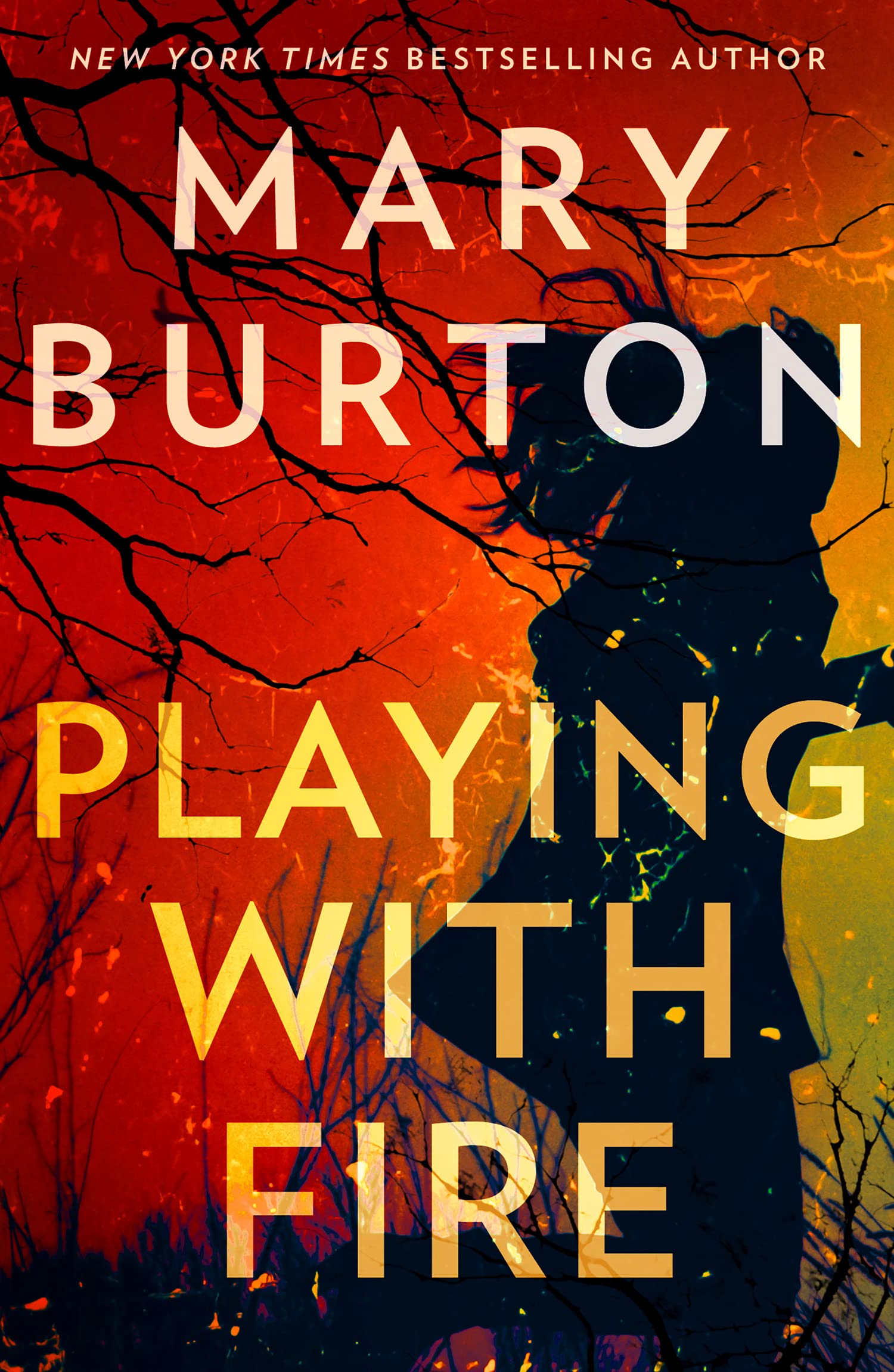 HQ Digital Playing With Fire: An unputdownable suspense novel from bestselling author Mary Burton