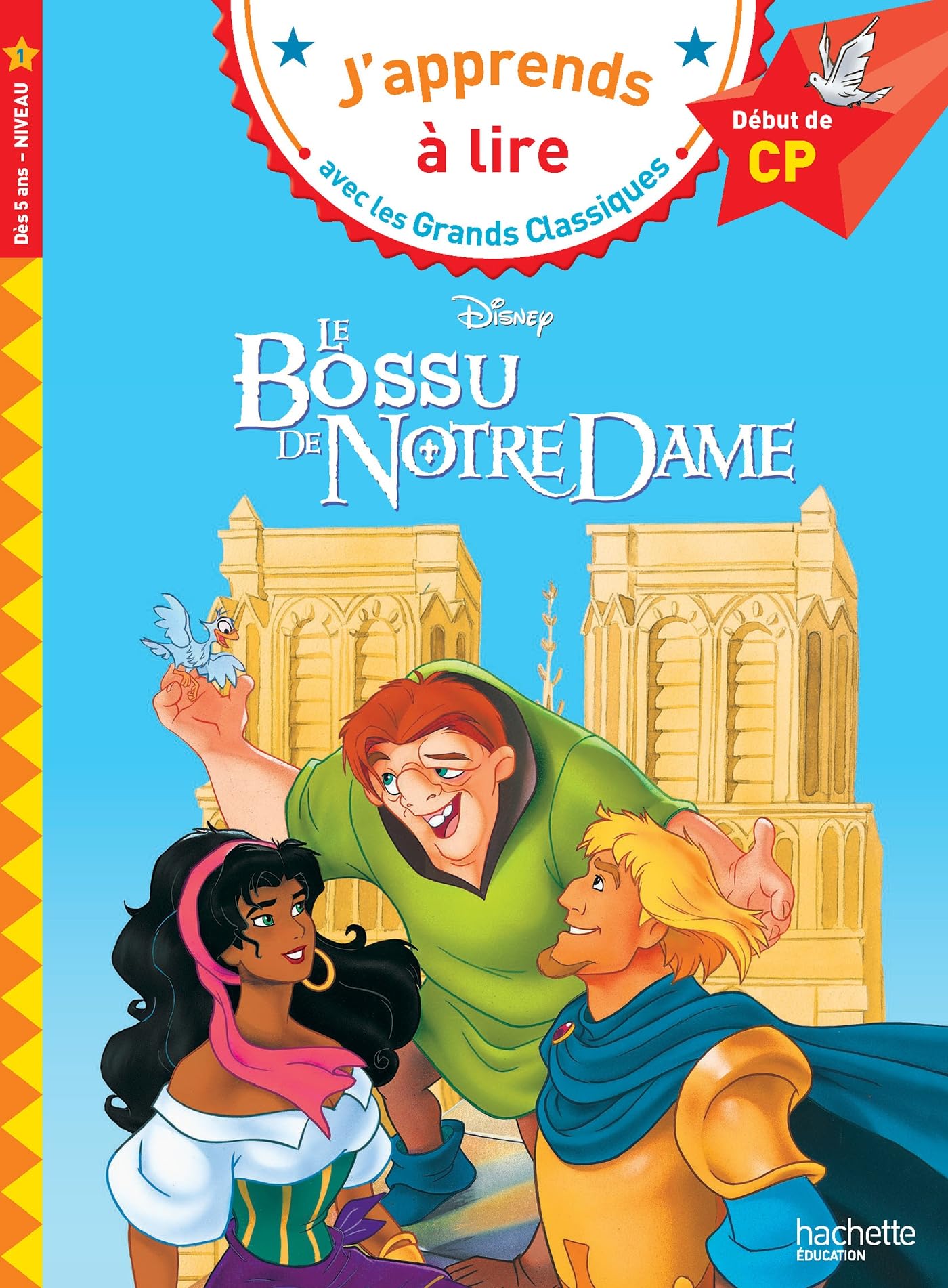 Le Bossu de Notre-Dame Cp Niveau 1 (J'Apprends à Lire Avec Les Grands Classiques Disney)