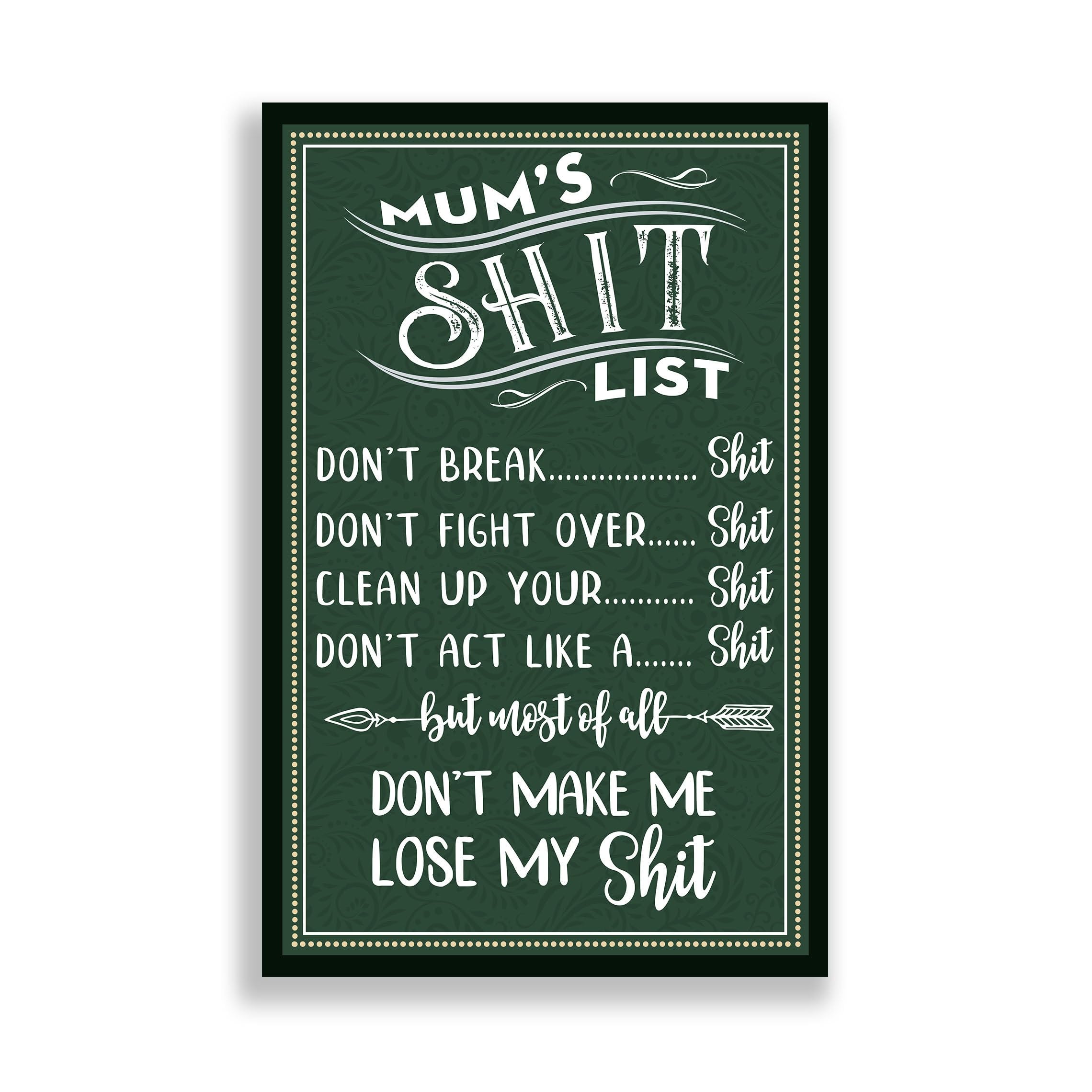 Yelaceccb Mum'S Shit List Mom Life Sarcastic Mom Saying Mother Hustler Funny Mom Saying Gift For Moms Poster For Home Cafe Bar Garage Metal Sign 8X12 Inches