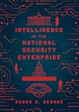 Intelligence in the National Security Enterprise: An Introduction