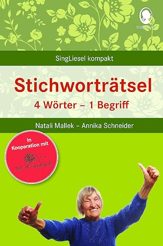Stichworträtsel. Beschäftigung und Gedächtnistraining für Senioren mit Demenz. Beliebt und bewährt bei Senioren