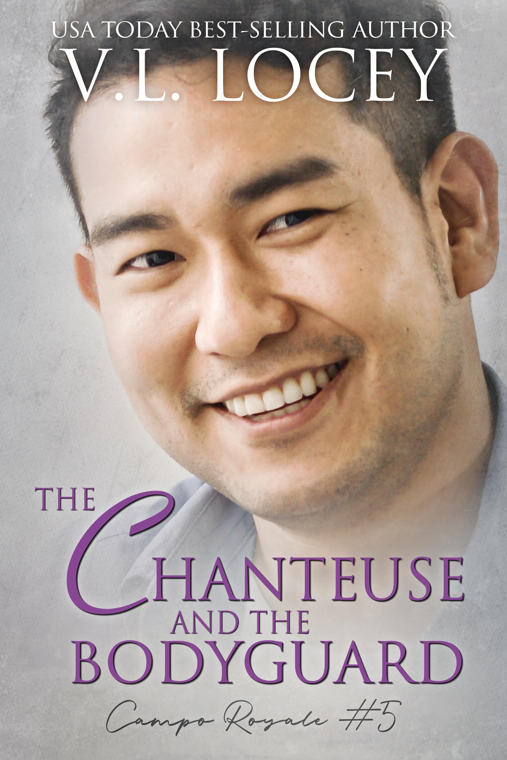 The Chanteuse and the Bodyguard (Campo Royale #5)