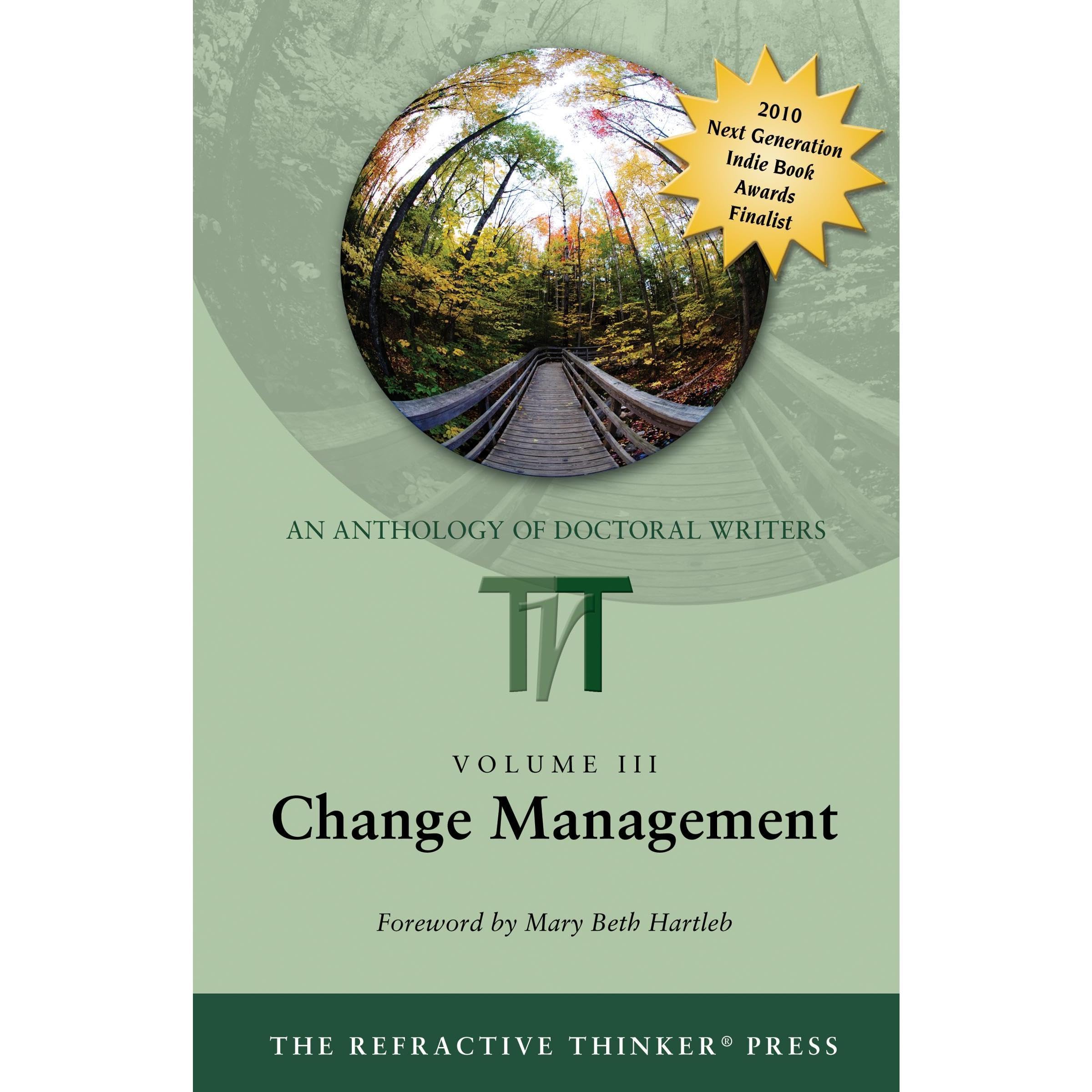 The Refractive Thinker: Volume III: Change Management