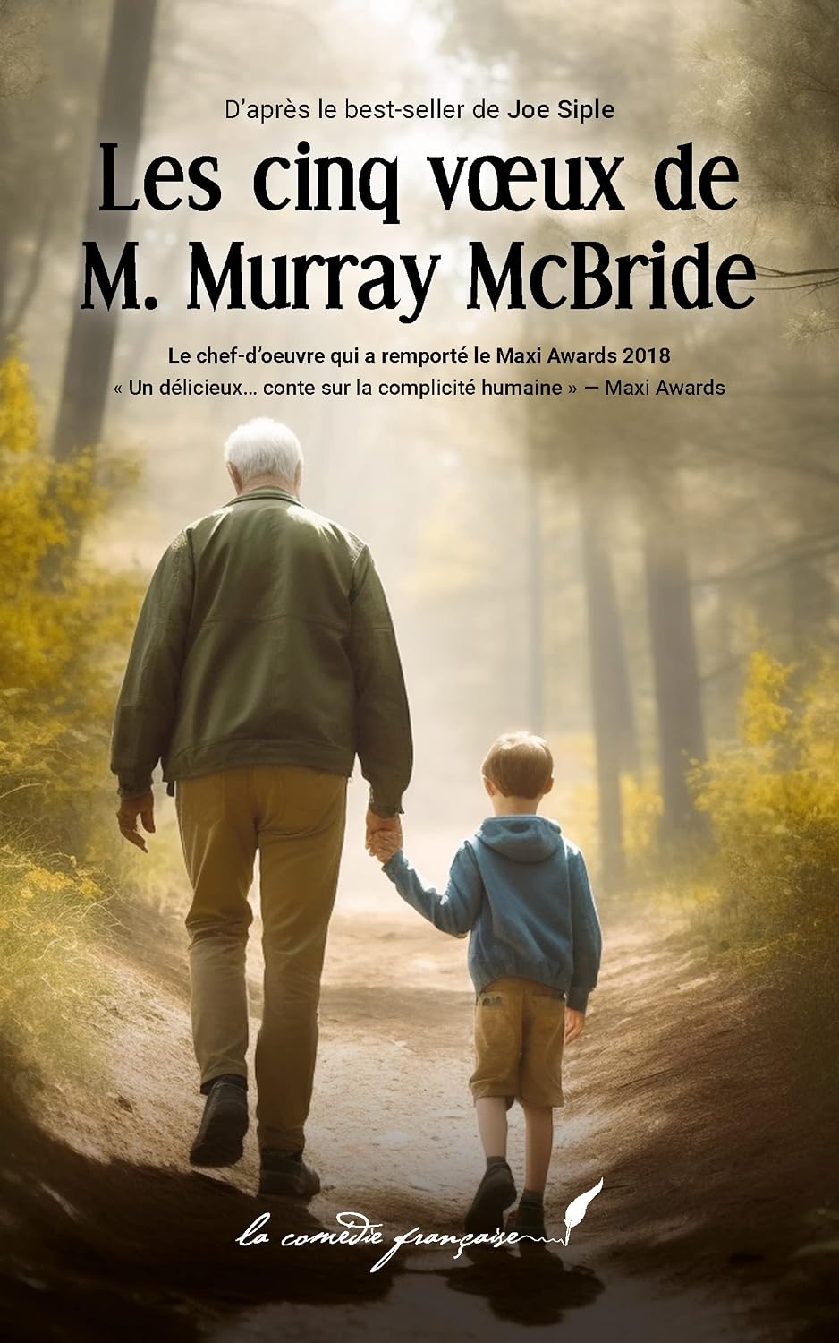 Les cinq vœux de M. Murray McBride: "Un roman inoubliable !" | "Un roman vibrant d'émotion..." | Gagnant du prestigieux Maxi Awards 2018, LE roman qui a conquis le cœur des États-Unis (French Edition)