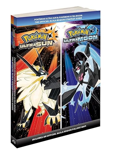Pokémon Ultra Sun &amp; Pokémon Ultra Moon: The Official Alola Region Strategy Guide (Pokemon (Prima Official Guide/Official Pokedex Guide))