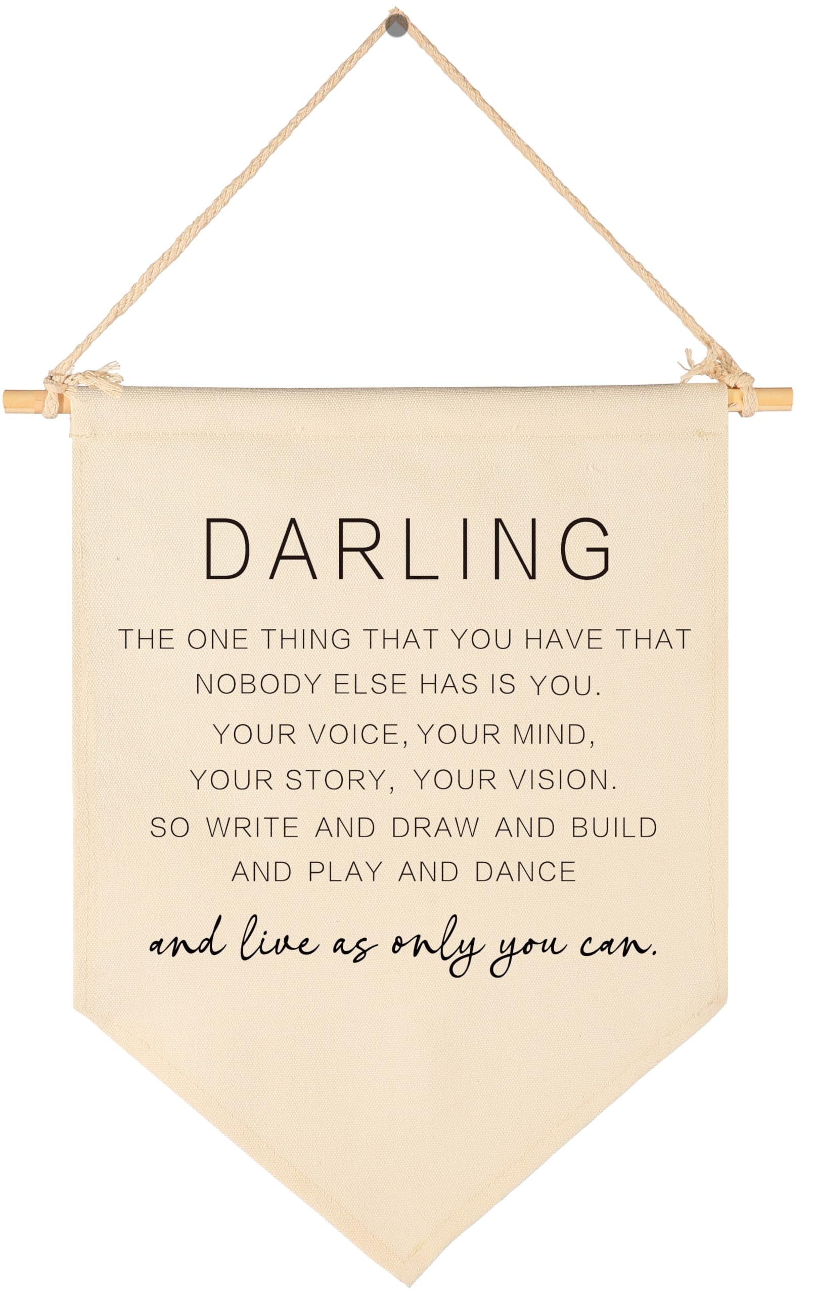 Darling The One Thing You Have-Wall Gift for Baby Boys Girls Kids-Canvas Hanging Pennant Banner Wall Decor Gift for Nursery Classroom Baby Room Playroom Homeschool Reading Room Bedroom Front Door