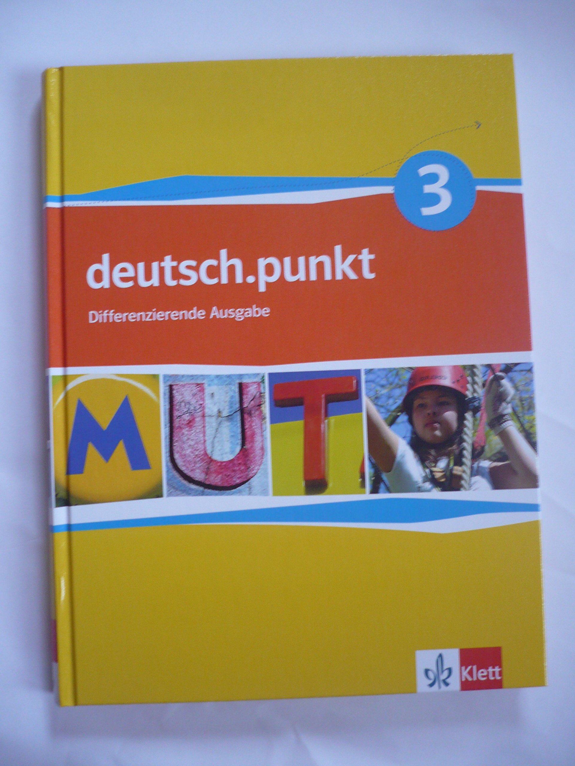 deutsch.punkt 3. Schülerbuch. 7. Schuljahr. Realschule. Differenzierende Ausgabe