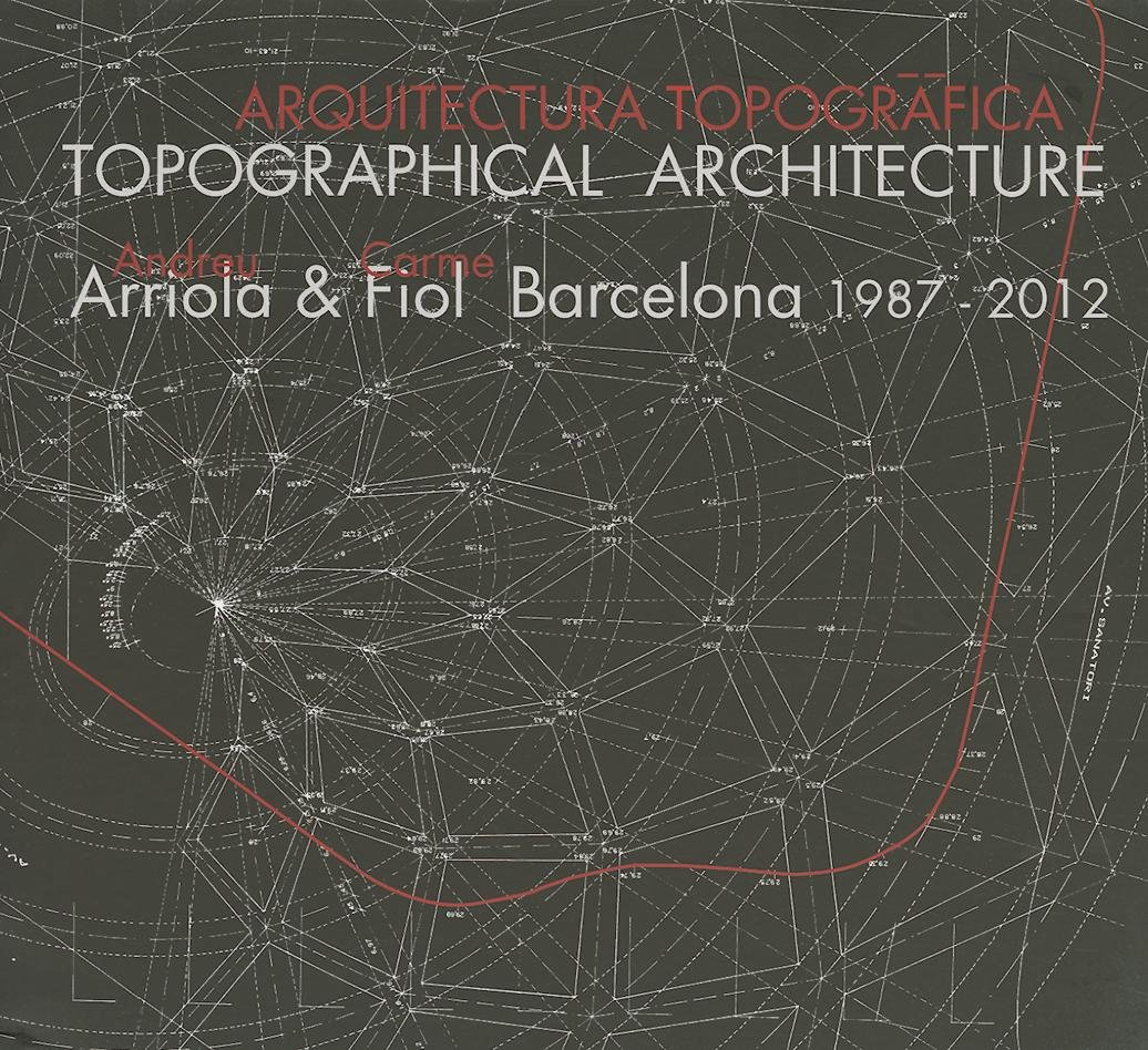 Barcelona 1987-2012 architecture livre topographique broché