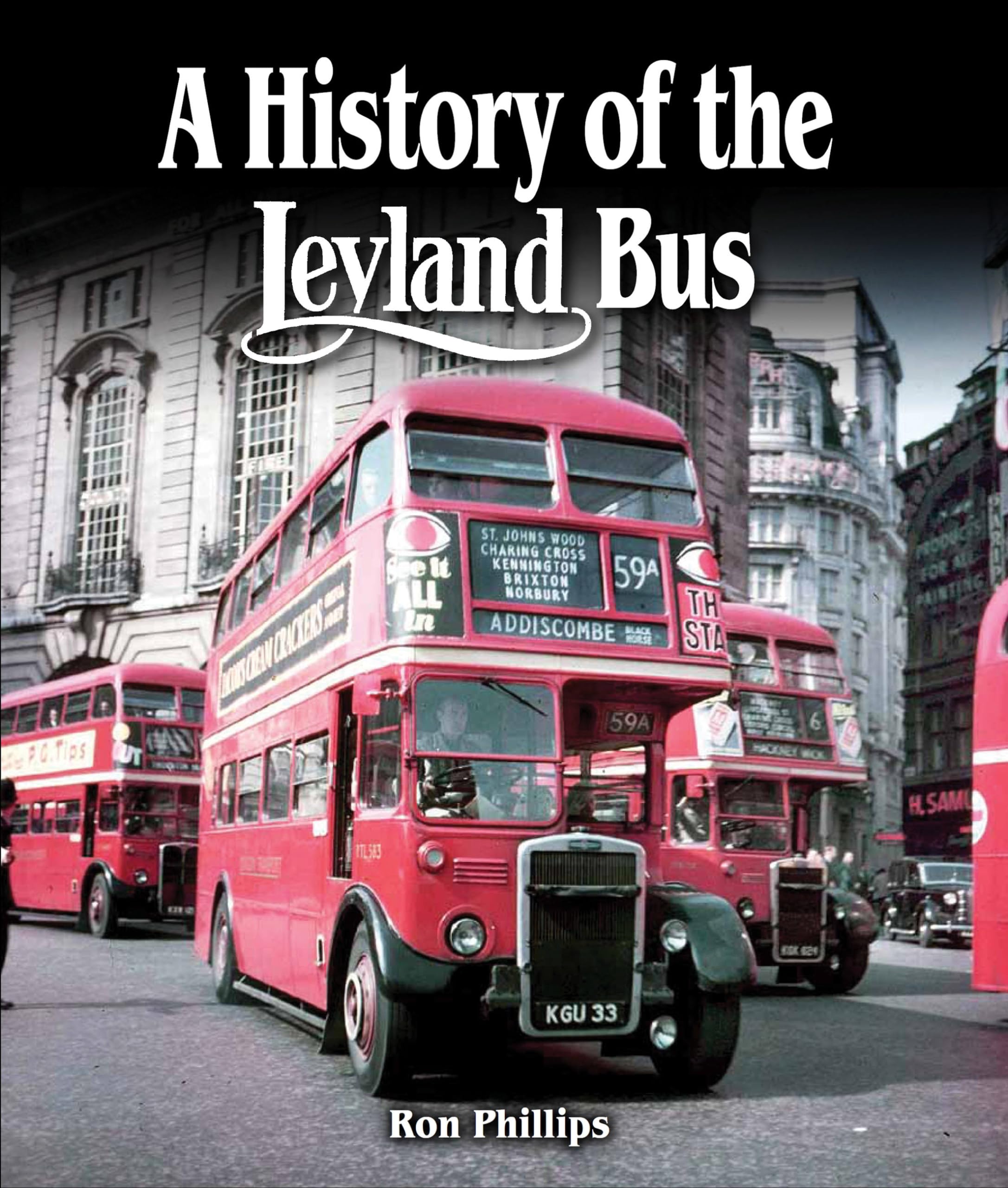 A History of the Leyland Bus,Ron Phillips