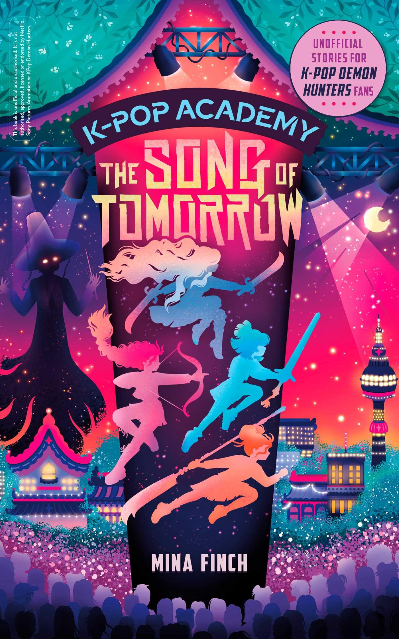 K-Pop Academy: Song of Tomorrow: Unofficial adventure stories for K-Pop Demon Hunters fans