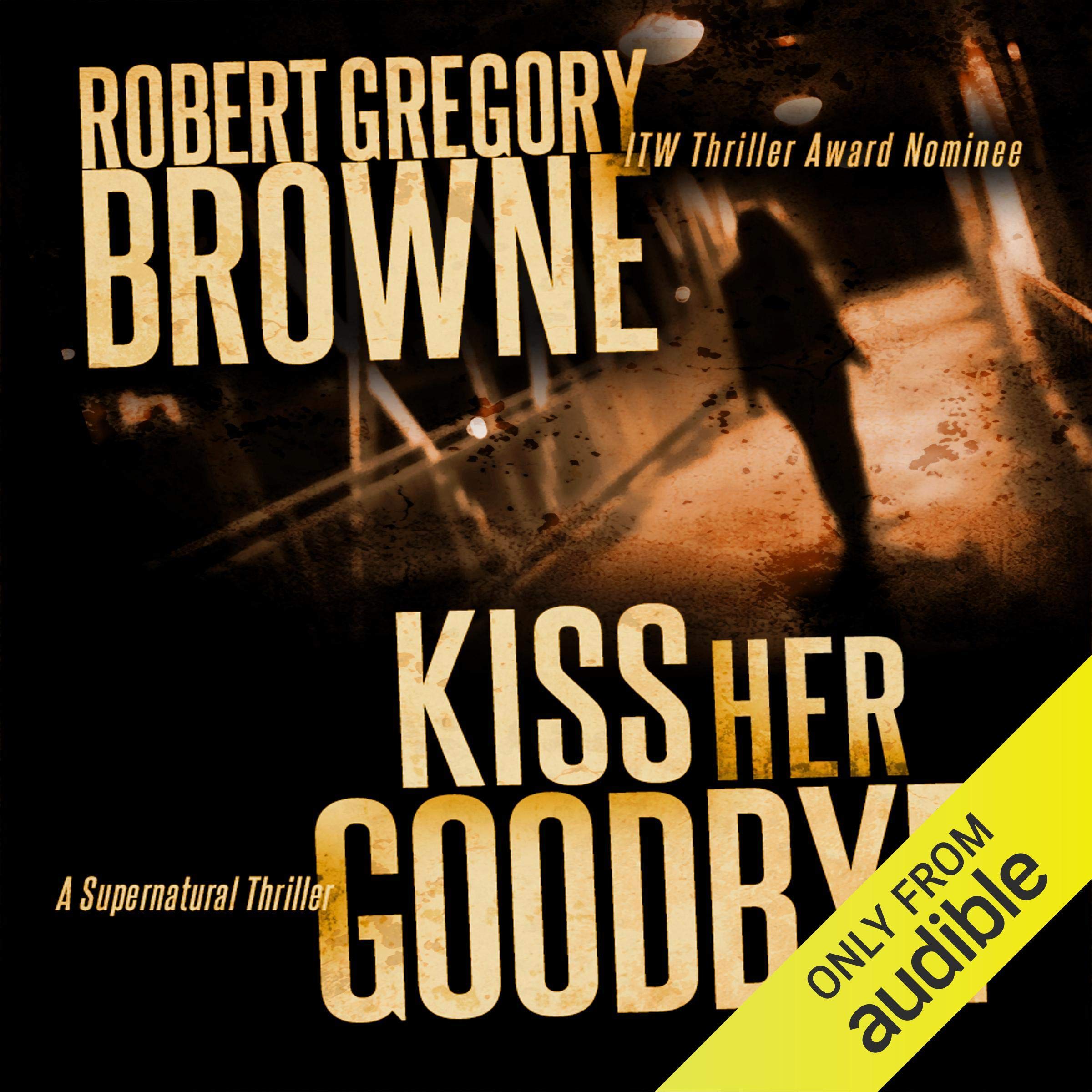 Cover art for Kiss Her Goodbye