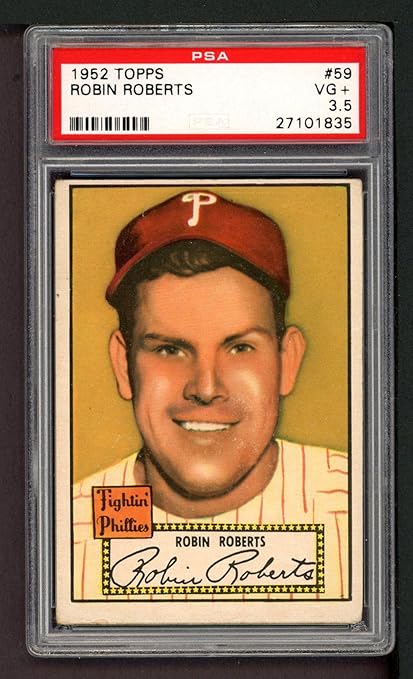 1952 Topps # 59 Robin Roberts Philadelphia Phillies (Baseball Card) PSA PSA 3.50 Phillies