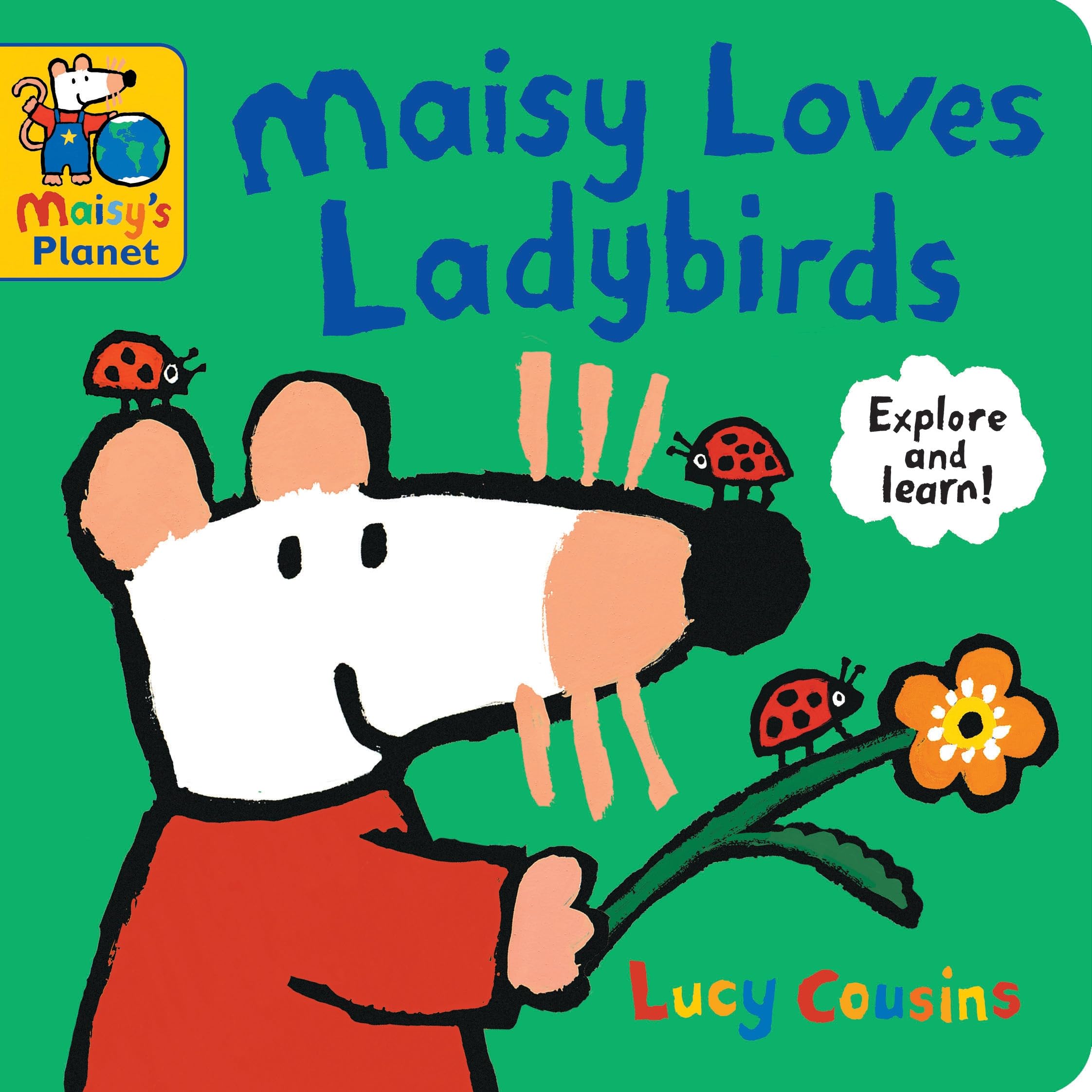 Maisy Loves Ladybirds: A Maisy's Planet Book: With key facts and ideas for ladybird crafts and activities, the perfect gift for outdoor explorers age 1–4
