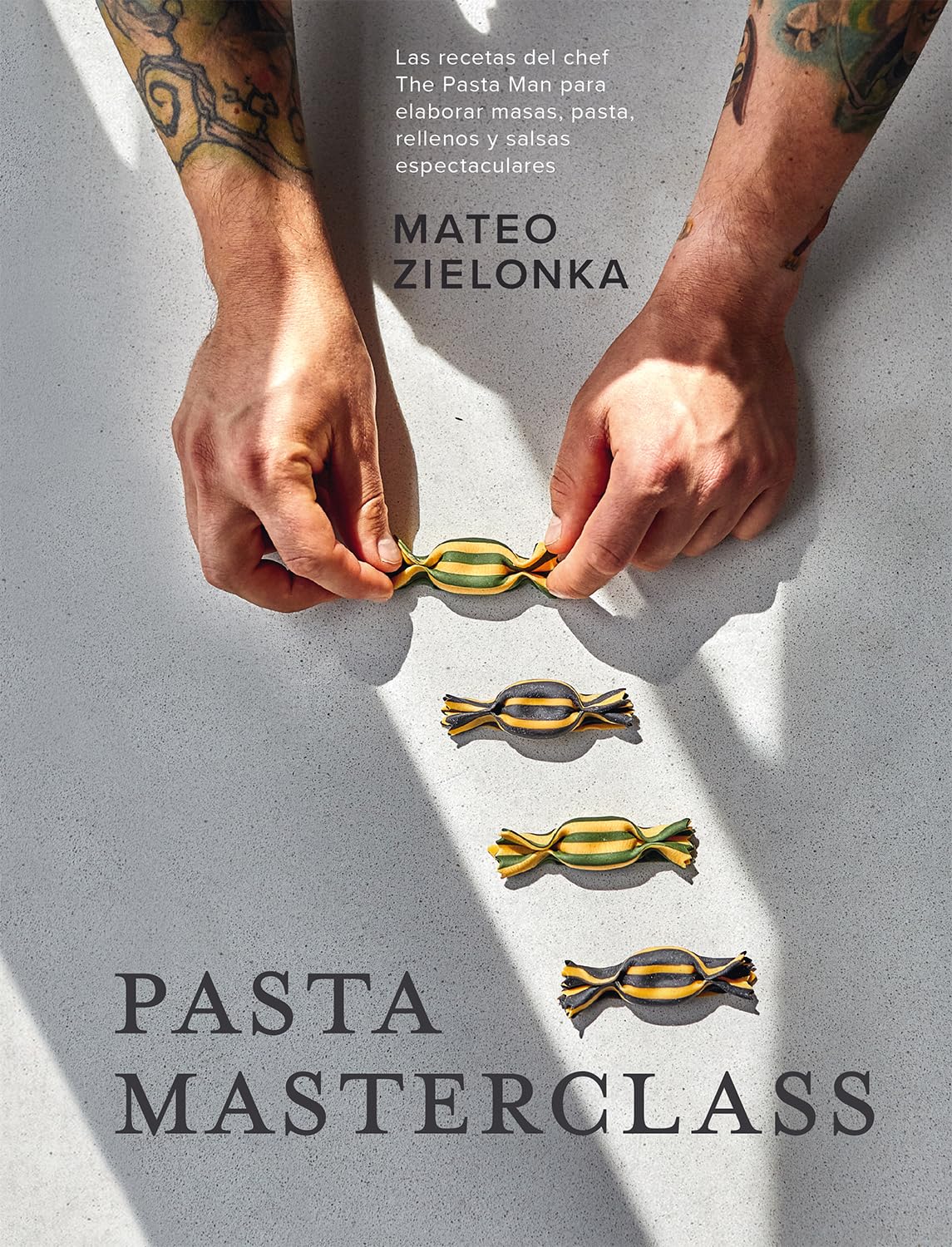 Pasta Masterclass: Las recetas del chef The Pasta Man para elaborar masas, pasta, rellenos y salsas espectaculares (COCINAS DEL MUNDO)
