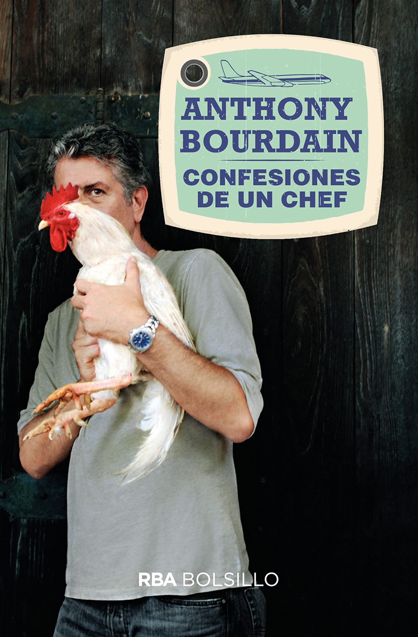 Confesiones de un chef (NO FICCIÓN) (Spanish Edition)