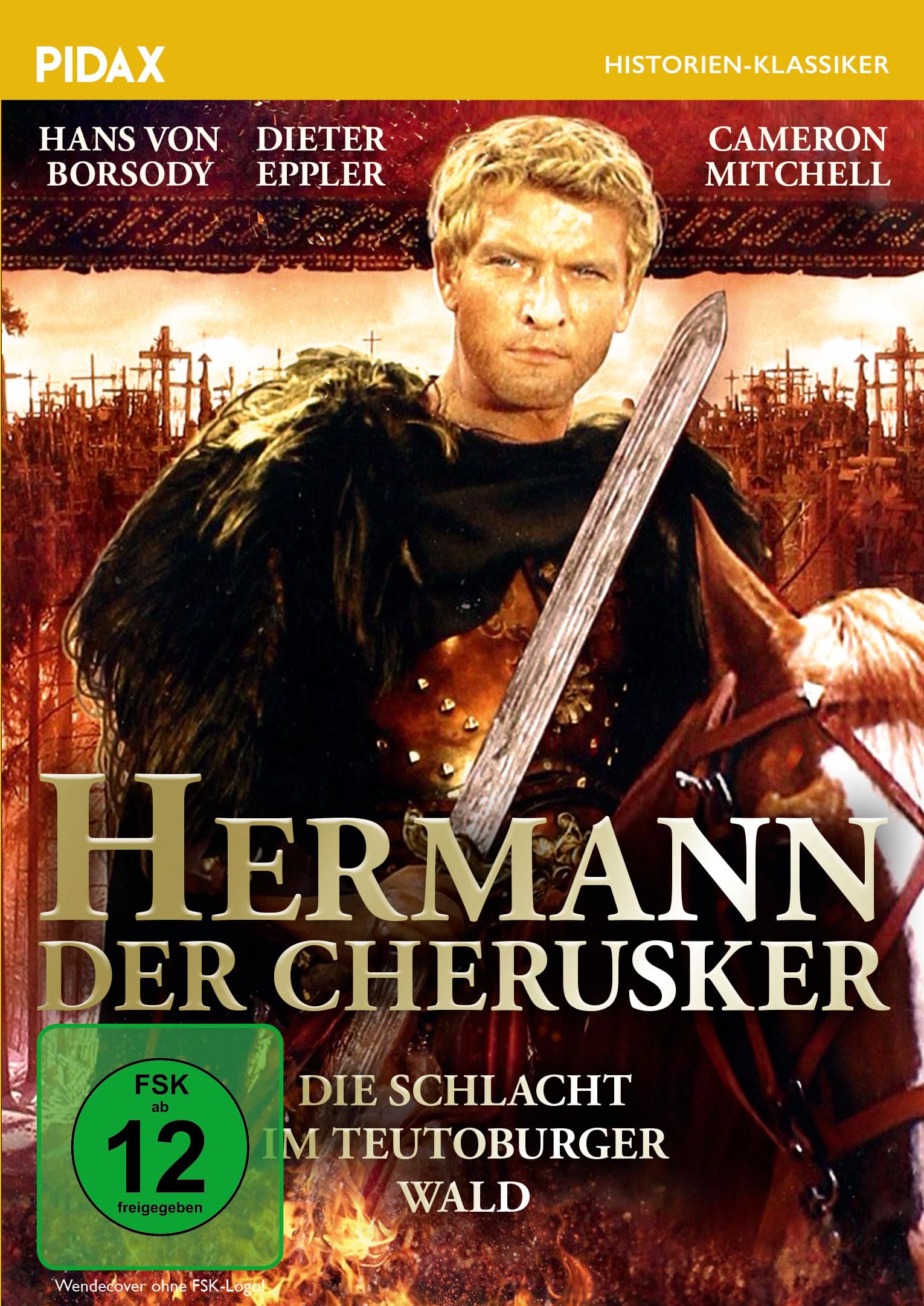 Hermann der Cherusker - Die Schlacht im Teutoburger Wald / Eindrucksvolles Historienepos über die berühmte Varusschlacht (Pidax Historien-Klassiker)