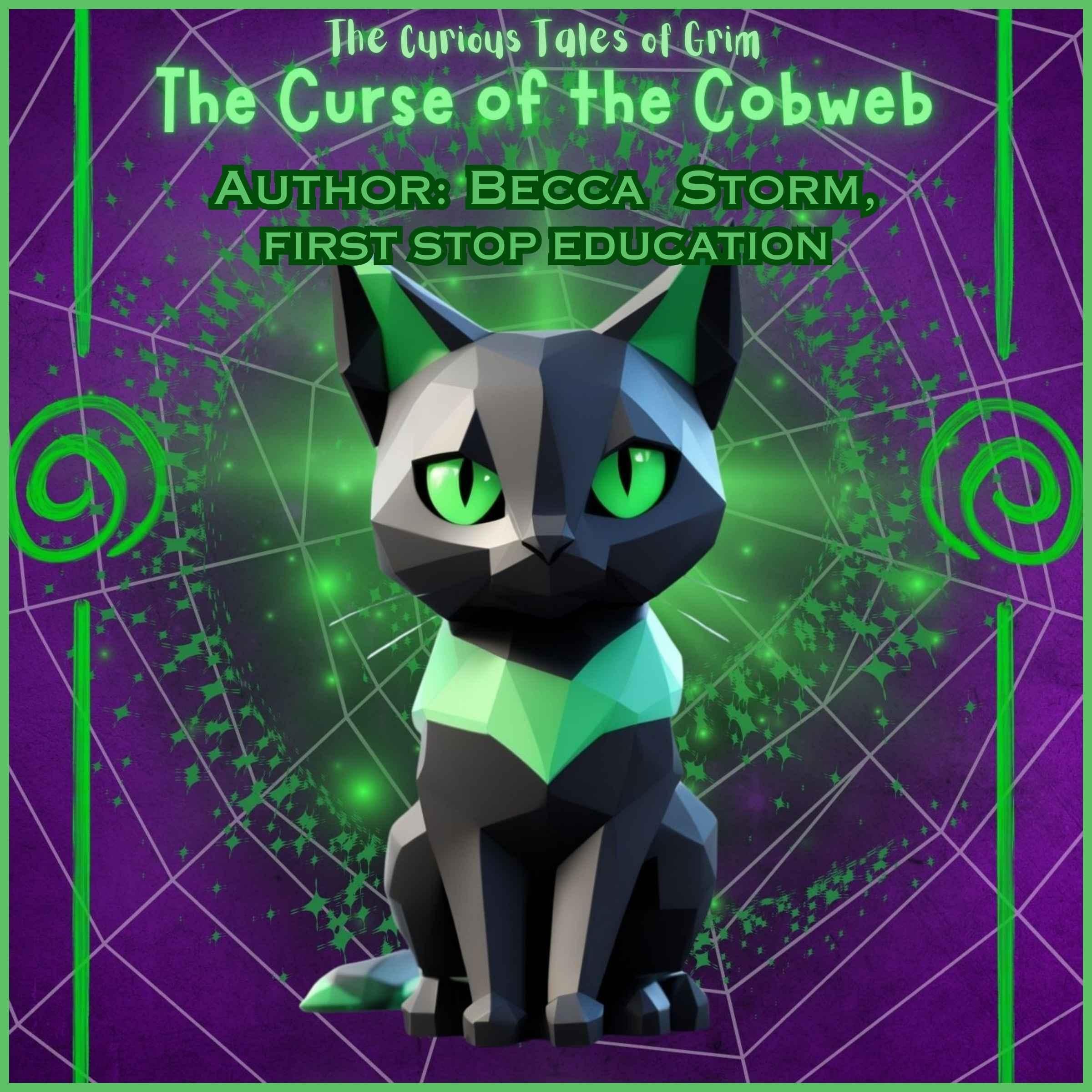 Cover art for The Curious Tales of Grim, Book 2: The Curse of the Cobweb