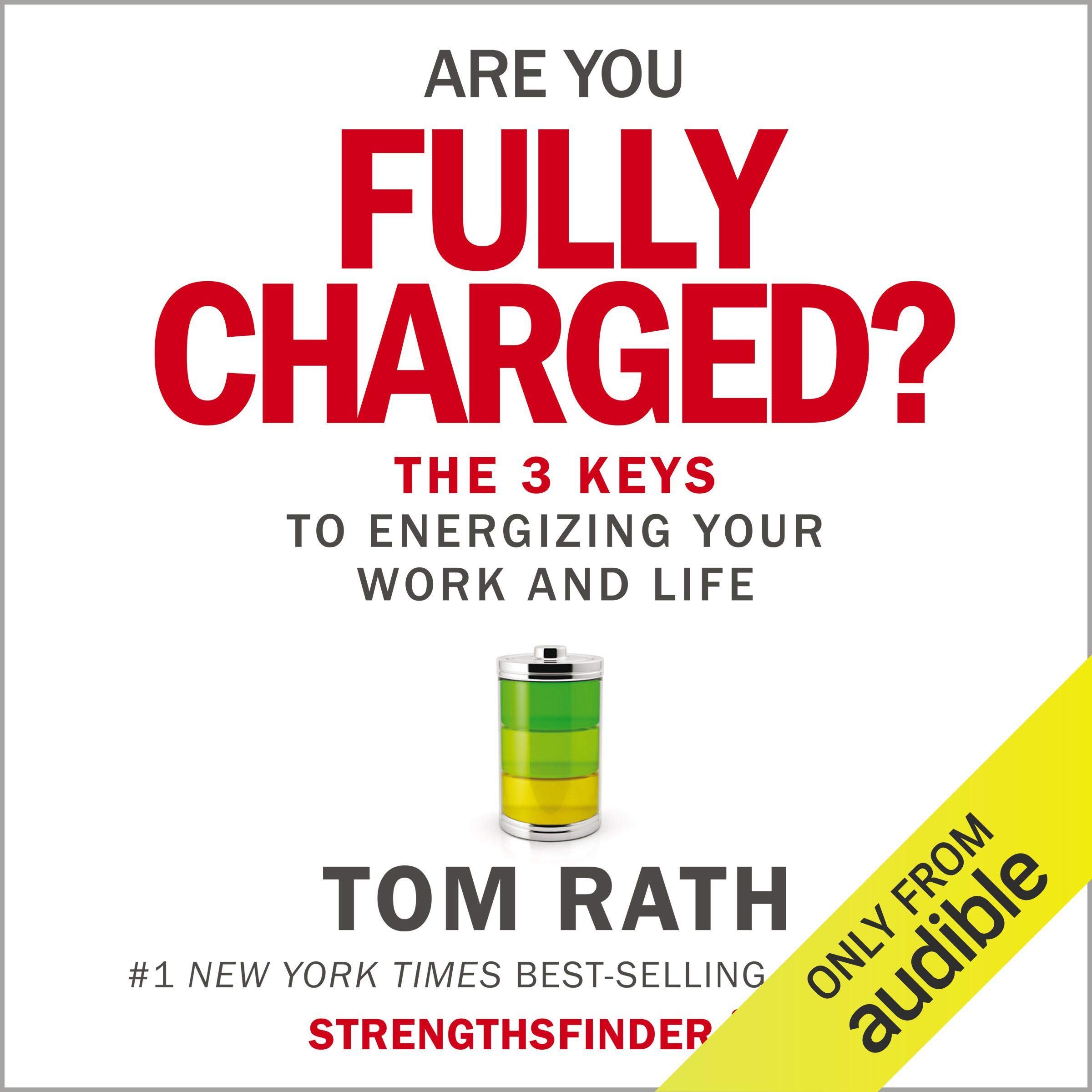 Are You Fully Charged?