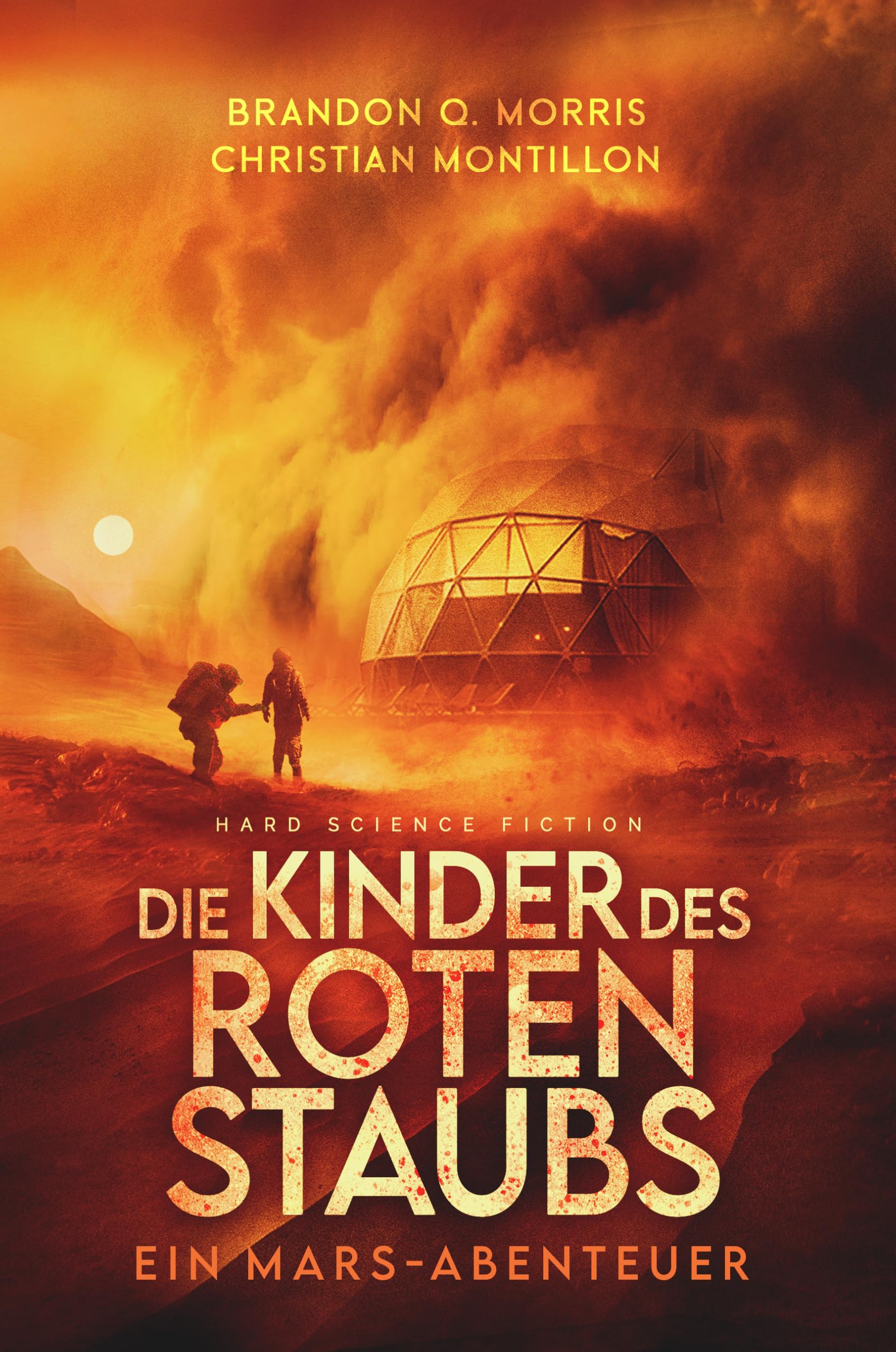 Die Kinder des roten Staubs: Ein Mars-Abenteuer