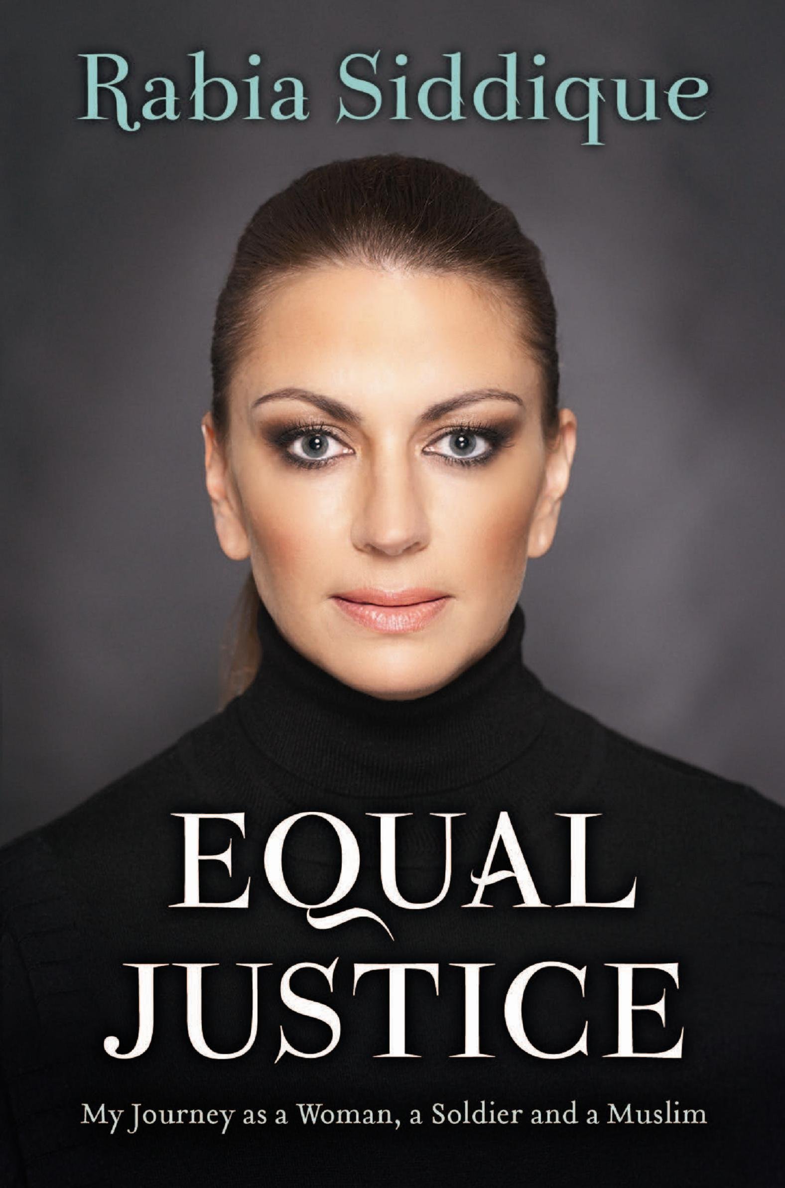 Buy Equal Justice: My Journey As A Woman, A Soldier And A Muslim — BookShops.in