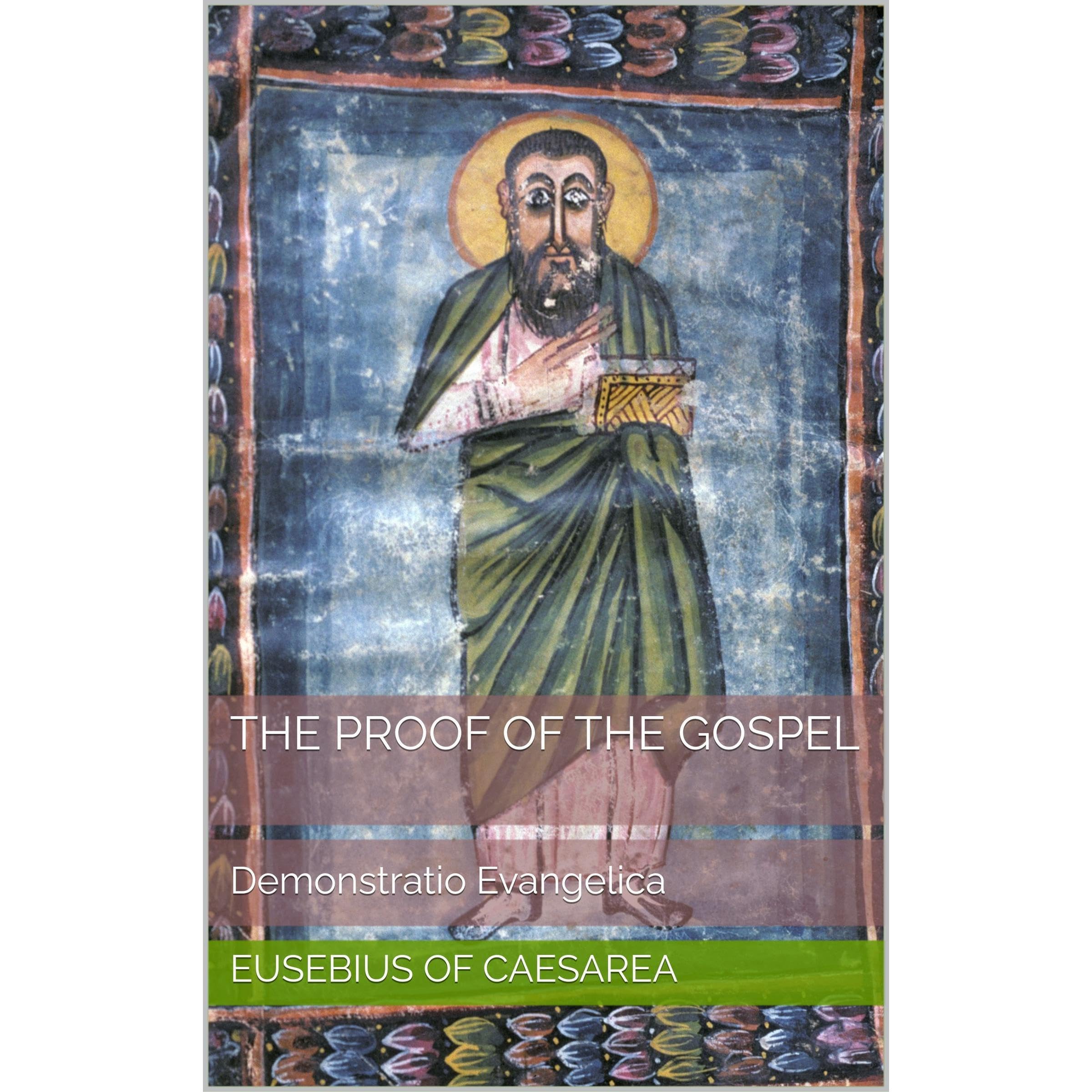 The Proof of the Gospel