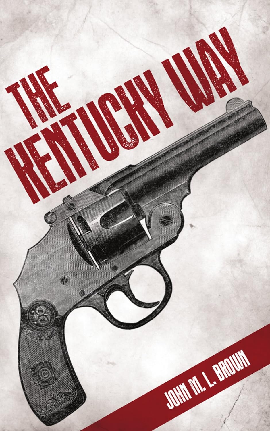 Amazon.com: The Kentucky Way eBook : Brown, John M. L.: Books