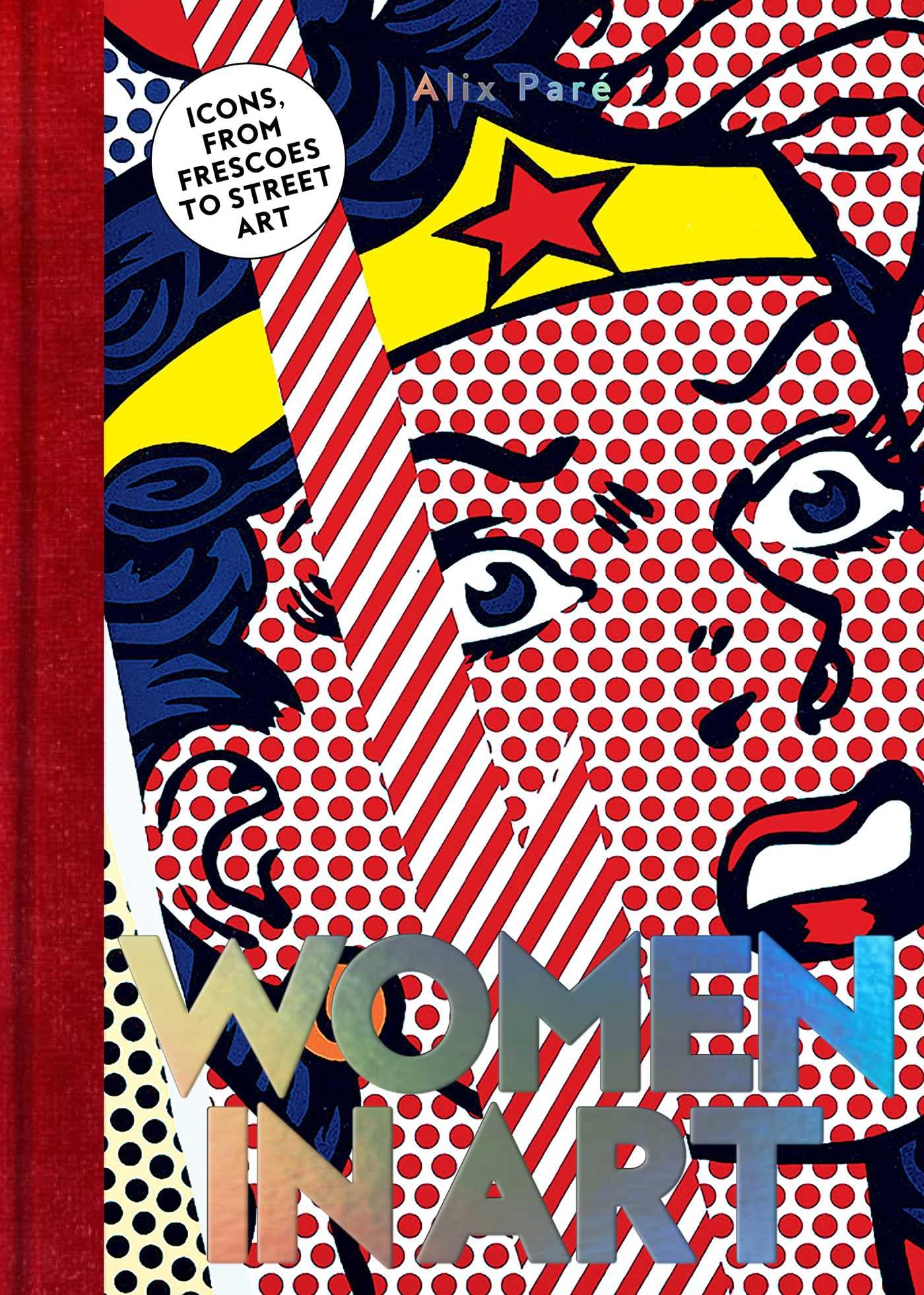 Women in Art: Icons, from Frescoes to Street Art