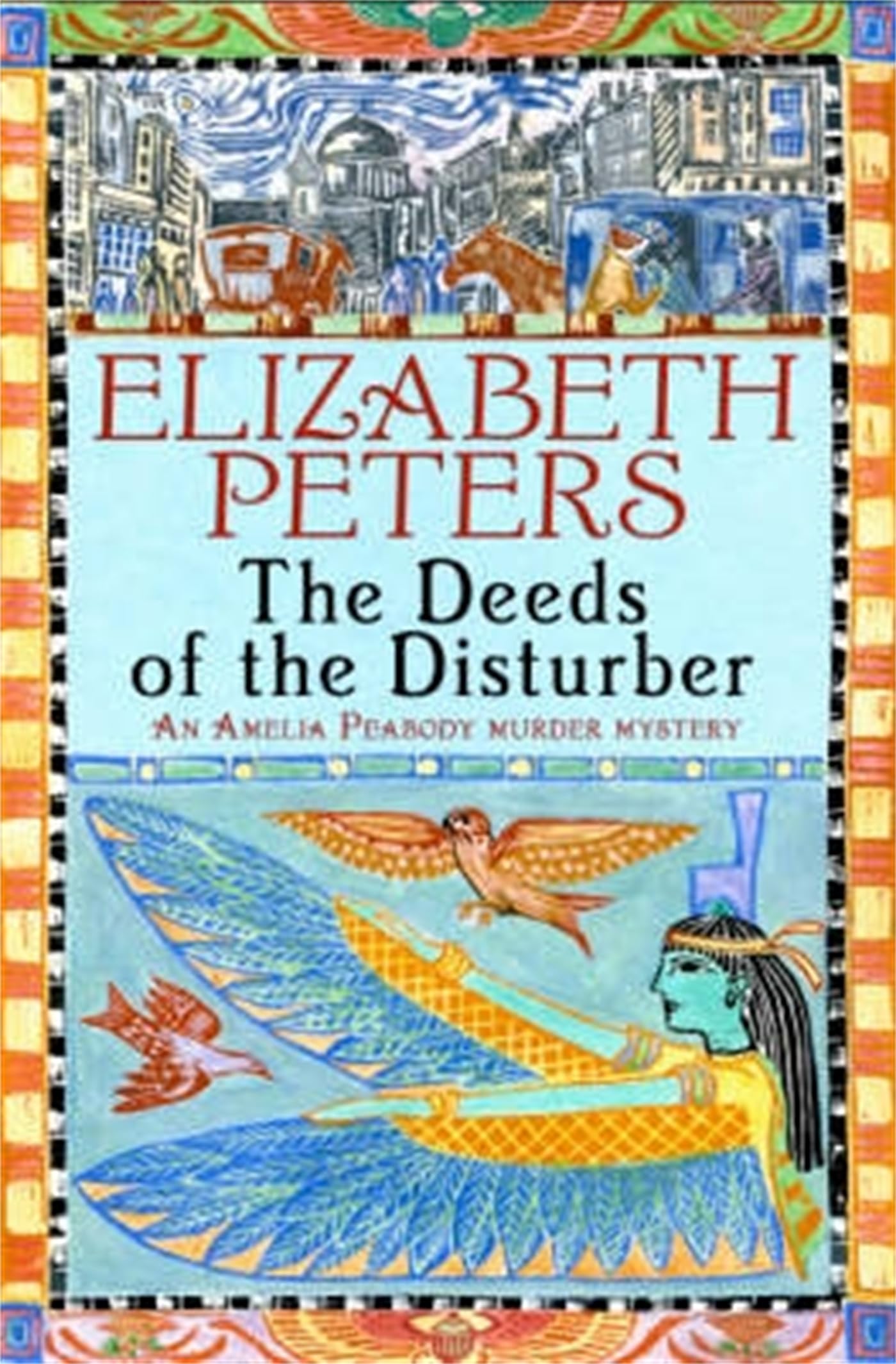 Deeds of the Disturber by Elizabeth Peters PAPERBACK 9781845293901