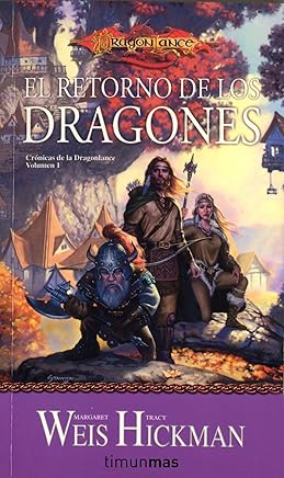 El retorno de los dragones nº 1/3: Crónicas de la Dragonlance. Volumen 1 Libros,Literatura y ficción,Mitos, leyendas y sagas