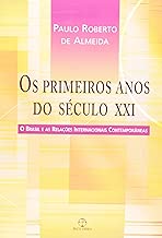 Primeiros Anos do Século XXI, Os
