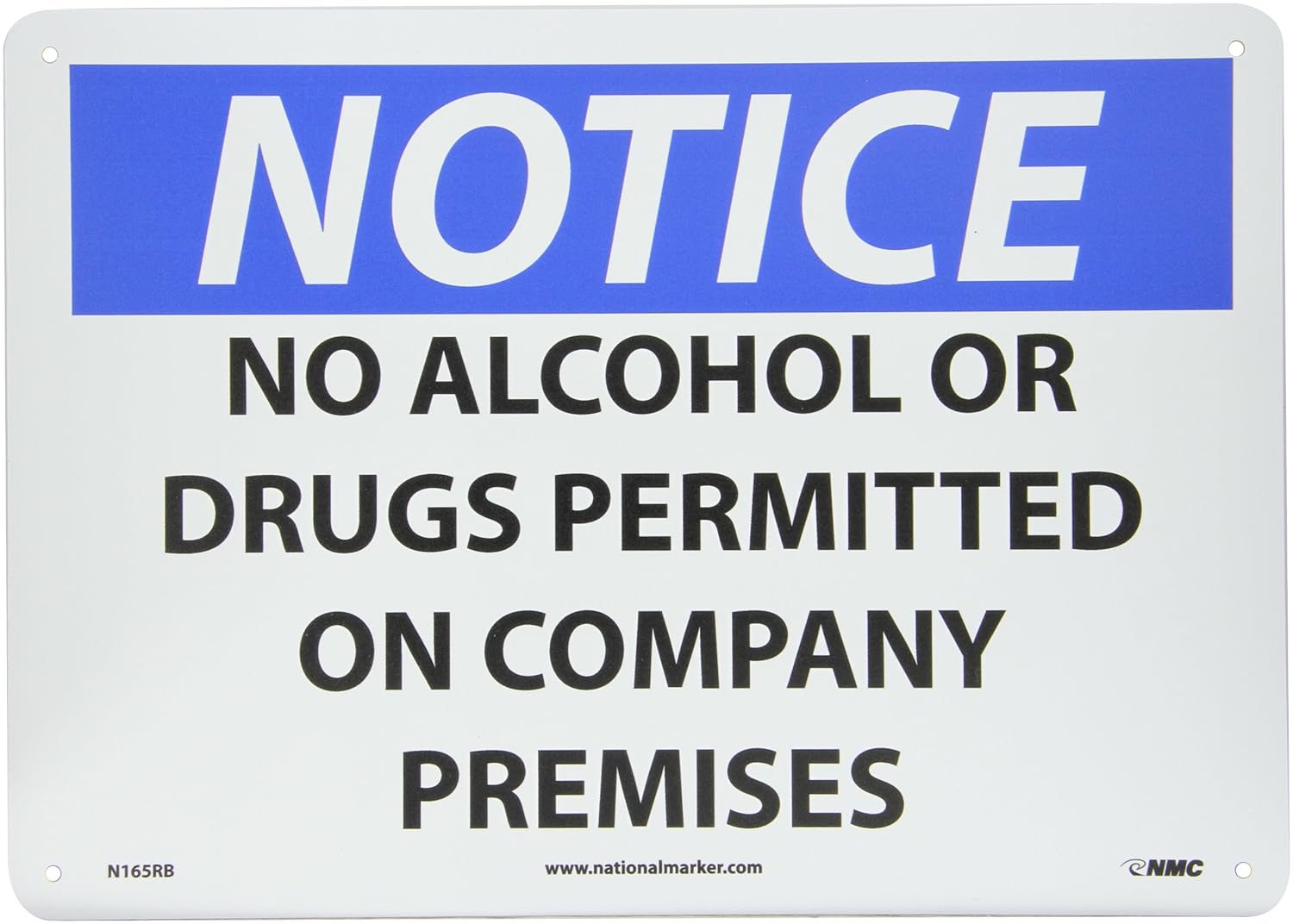 NMC N165RB OSHA Sign, Legend "NOTICE - NO ALCOHOL OR DRUGS PERMITTED ON COMPANY PREMISES", 14" Length x 10" Height, Rigid Plastic, Black/Blue on White