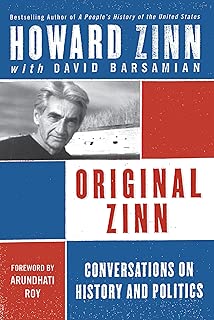 Original Zinn: Conversations on History and Politics - coolthings.us