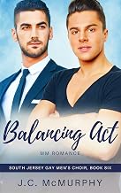Balancing Act (South Jersey Gay Men's Choir Book 6)