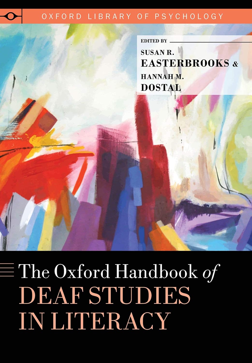 The Oxford Handbook of Deaf Studies in Literacy (Oxford Library of Psychology)